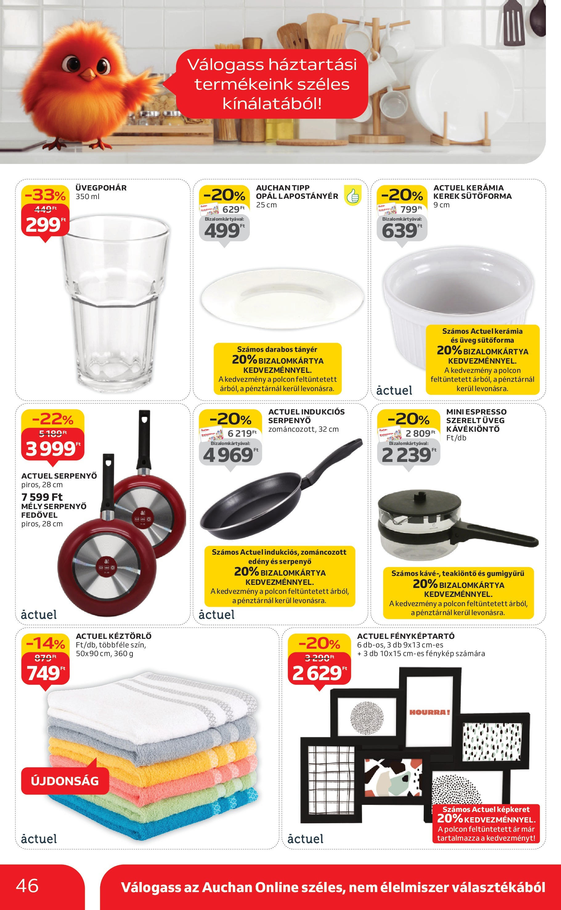 Akciós újság új Auchan - 2025.09.04. -tól/töl ⏳ | Oldal: 46 | Termékek: Sütőforma, Edény, Tányér, Képkeret Auchan Akciós újság Miskolc - 2025.09.04. -tól/töl > akció, lapozható szórólap 🛍️ | Oldal: 46 | Termékek: Sütőforma, Edény, Tányér, Képkeret