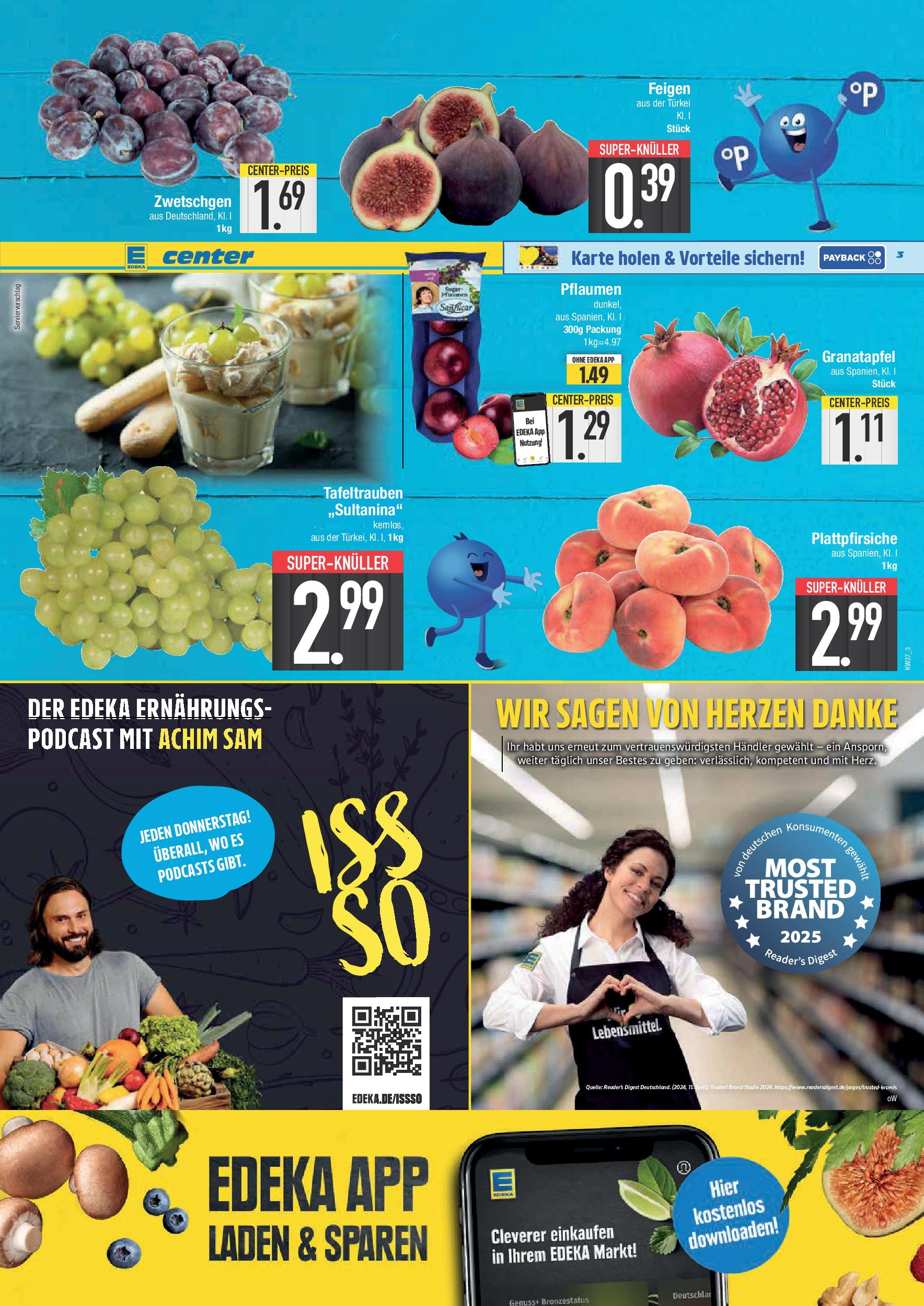 Edeka prospekt Ingolstadt (ab 07.09.2025) » Angebote Online | Seite: 3 | Produkte: Granatapfel, Pflaumen, Zwetschgen Edeka prospekt Ingolstadt (ab 07.09.2025) » Angebote Online | Seite: 3 | Produkte: Granatapfel, Pflaumen, Zwetschgen