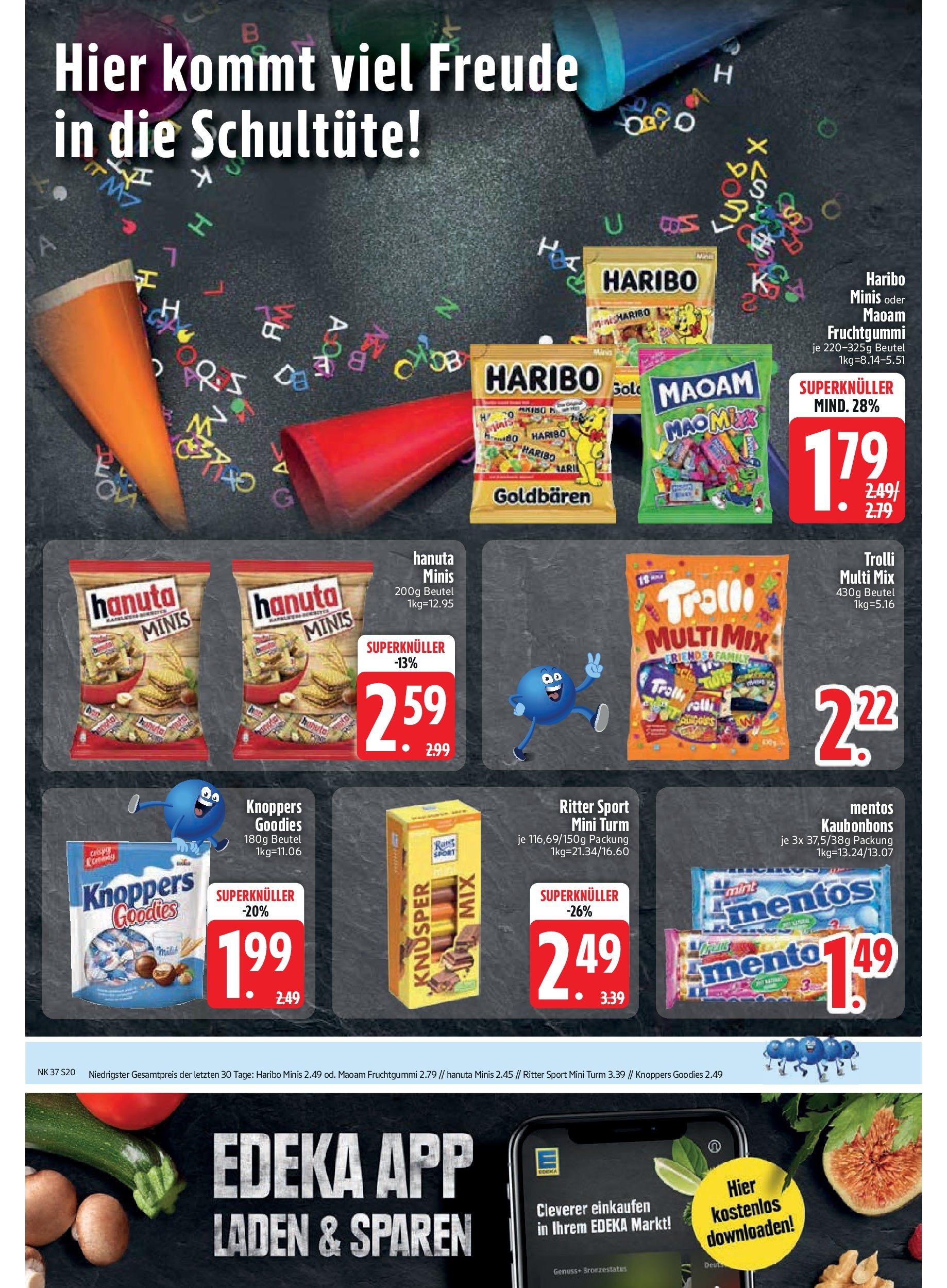 Edeka prospekt Kirchseeon (ab 07.09.2025) » Angebote Online | Seite: 22 | Produkte: Haribo, Ritter sport, Knoppers Edeka prospekt Kirchseeon (ab 07.09.2025) » Angebote Online | Seite: 22 | Produkte: Haribo, Ritter sport, Knoppers