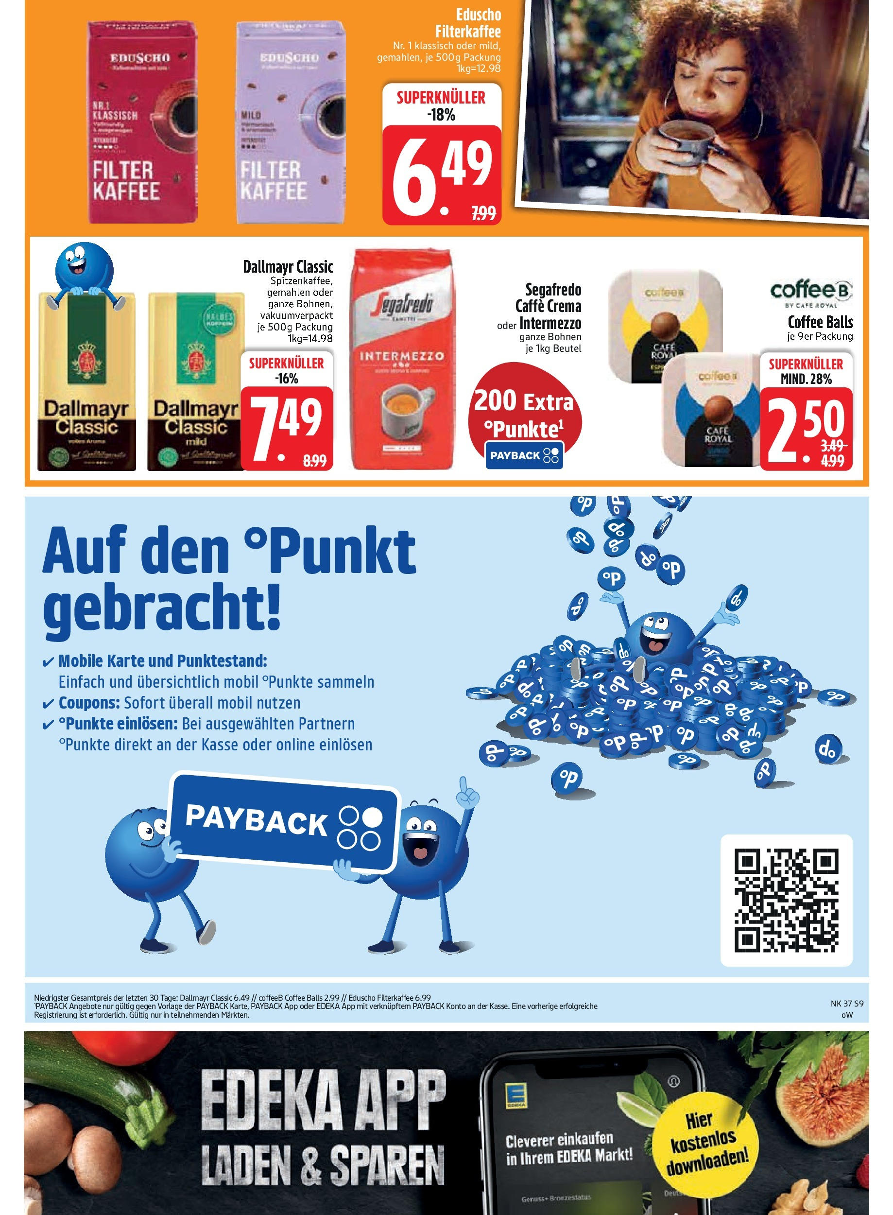 Edeka prospekt Trostberg (ab 07.09.2025) » Angebote Online | Seite: 11 | Produkte: Kaffee, Dallmayr, Eduscho, Segafredo Edeka prospekt Trostberg (ab 07.09.2025) » Angebote Online | Seite: 11 | Produkte: Kaffee, Dallmayr, Eduscho, Segafredo