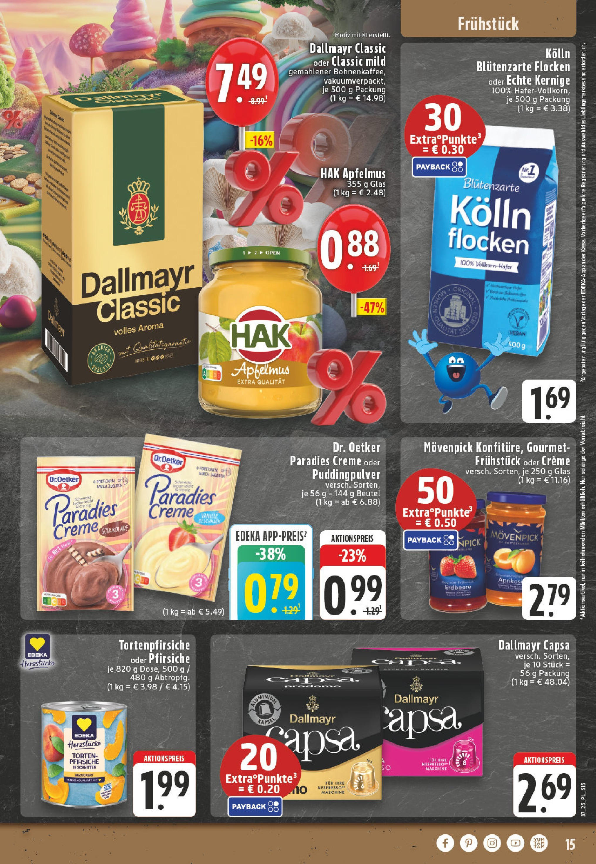 Edeka prospekt Goch (ab 07.09.2025) » Angebote Online | Seite: 15 | Produkte: Kolln, Schokolade, Flocken, Dallmayr capsa Edeka prospekt Goch (ab 07.09.2025) » Angebote Online | Seite: 15 | Produkte: Kolln, Schokolade, Flocken, Dallmayr capsa
