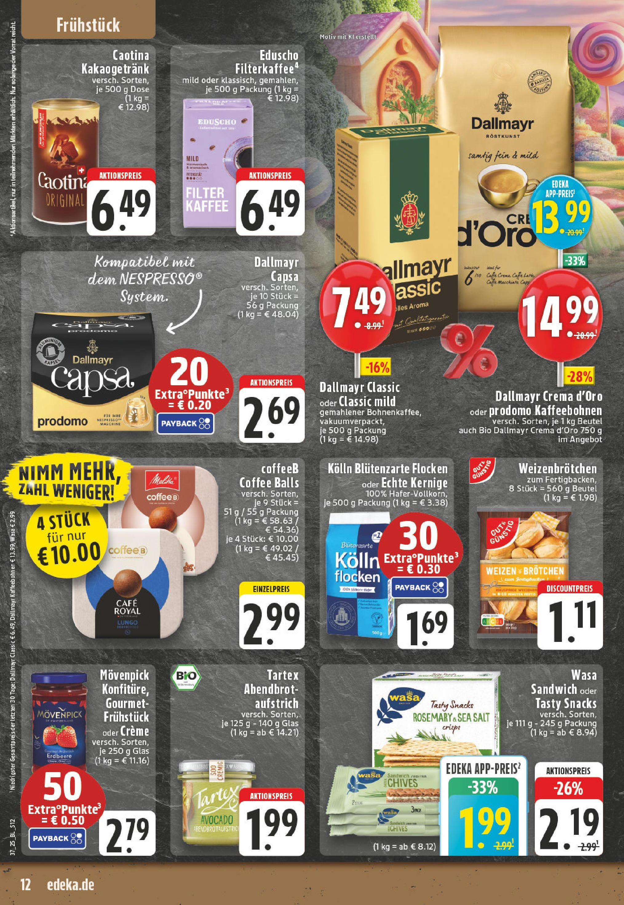 Edeka prospekt Adenau / Eifel (ab 07.09.2025) » Angebote Online | Seite: 12 | Produkte: Kolln, Kaffee, Dallmayr, Dallmayr capsa Edeka prospekt Adenau / Eifel (ab 07.09.2025) » Angebote Online | Seite: 12 | Produkte: Kolln, Kaffee, Dallmayr, Dallmayr capsa