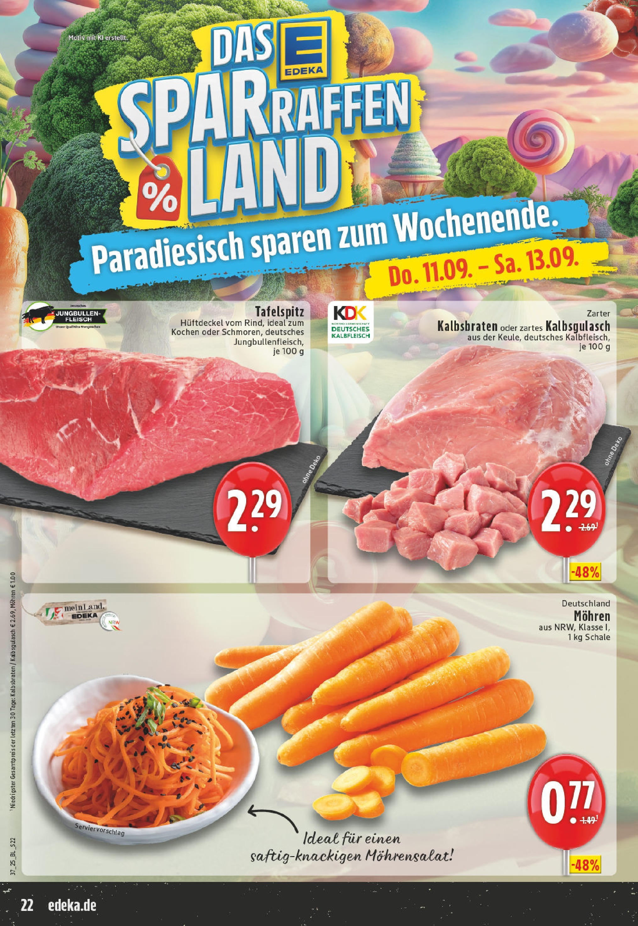 Edeka prospekt Adenau / Eifel (ab 07.09.2025) » Angebote Online | Seite: 22 | Produkte: Tafelspitz, Mohren, Fleisch Edeka prospekt Adenau / Eifel (ab 07.09.2025) » Angebote Online | Seite: 22 | Produkte: Tafelspitz, Mohren, Fleisch