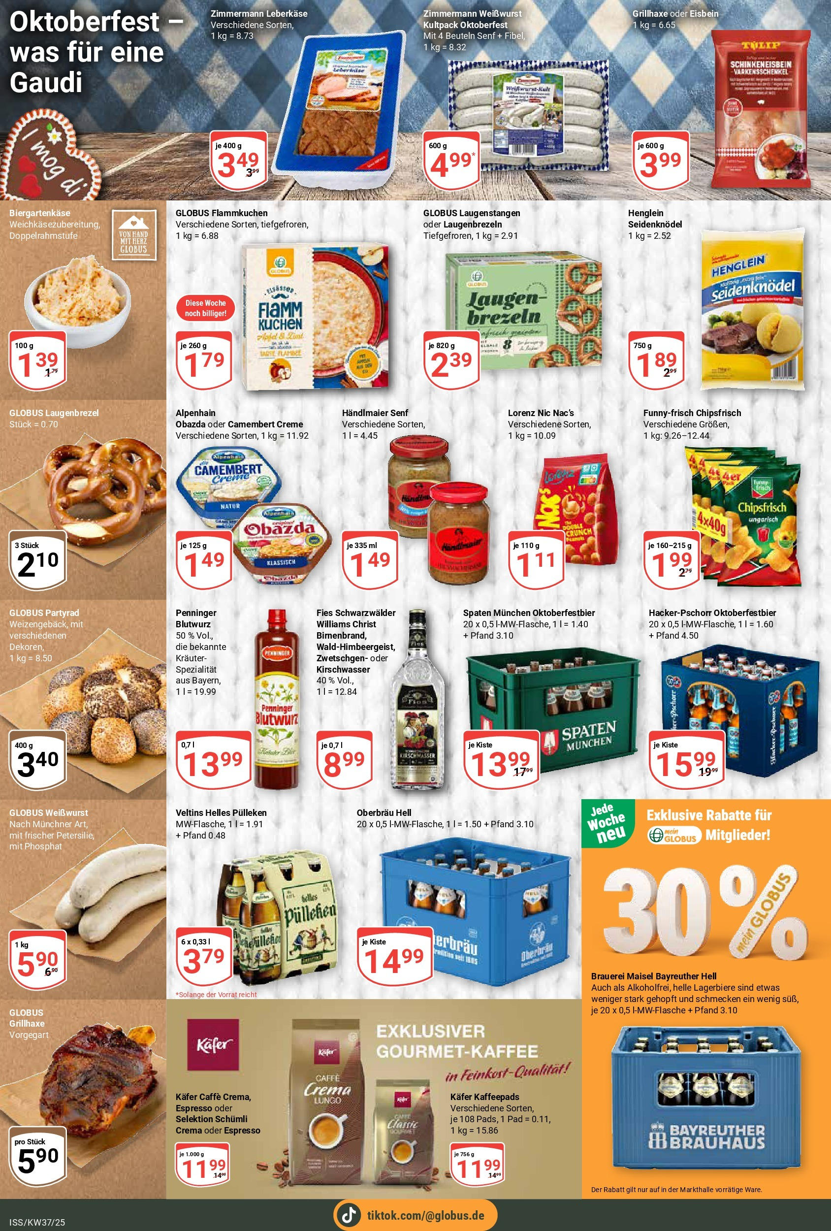 Globus prospekt Isserstedt (ab 07.09.2025) » Angebote ab Montag | Seite: 18 | Produkte: Bayreuther hell, Kaffeepads, Weißwurst, Kuchen Globus prospekt Isserstedt (ab 07.09.2025) » Angebote online | Seite: 18 | Produkte: Bayreuther hell, Kaffeepads, Weißwurst, Kuchen