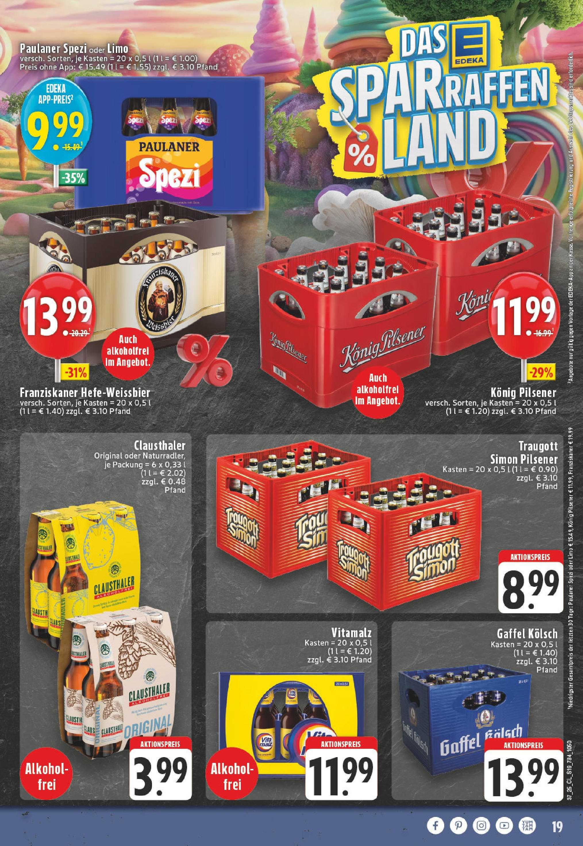 Edeka prospekt Alsdorf (ab 07.09.2025) » Angebote Online | Seite: 19 | Produkte: Franziskaner, Konig pilsener, Paulaner spezi, Paulaner Edeka prospekt Alsdorf (ab 07.09.2025) » Angebote Online | Seite: 19 | Produkte: Franziskaner, Konig pilsener, Paulaner spezi, Paulaner
