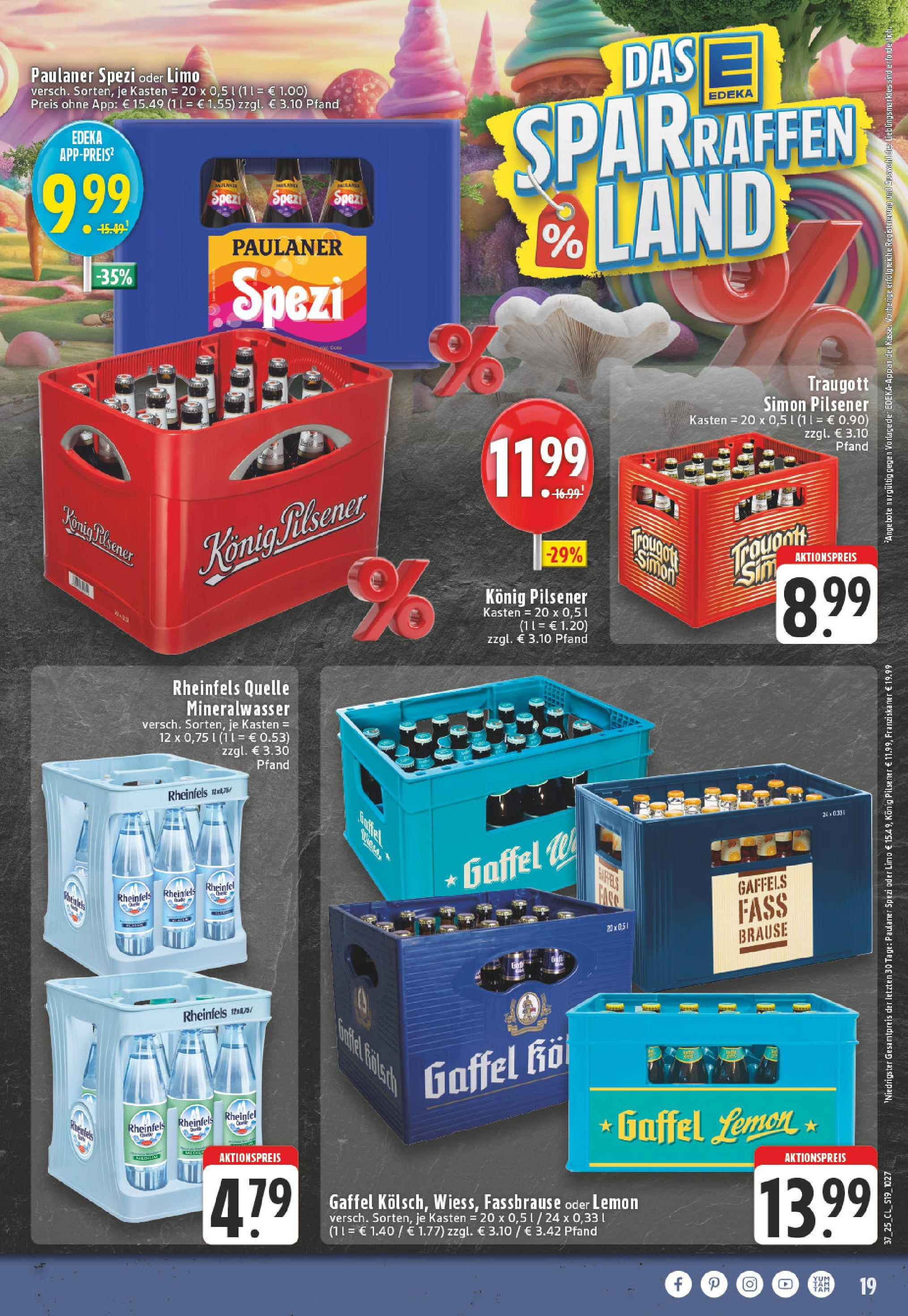 Edeka prospekt Ruppichteroth	 (ab 07.09.2025) » Angebote Online | Seite: 19 | Produkte: Konig pilsener, Mineralwasser, Paulaner, Rheinfels quelle