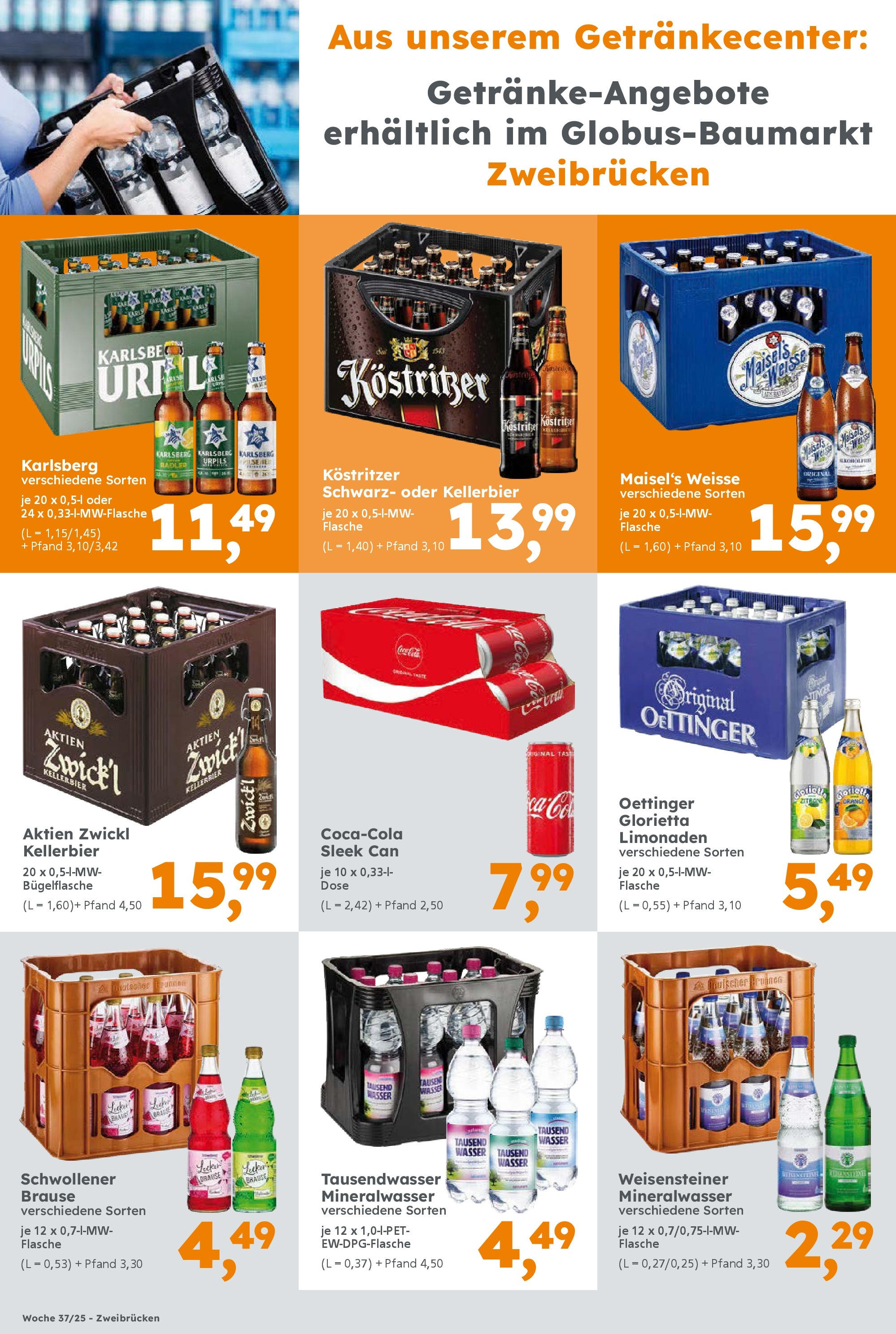 Globus Baumarkt prospekt Homburg (ab 08.09.2025) zum Blättern | Seite: 8 | Produkte: Kostritzer, Oettinger, Mineralwasser, Wasser Globus Baumarkt prospekt Homburg (ab 08.09.2025) zum Blättern | Seite: 8 | Produkte: Kostritzer, Oettinger, Mineralwasser, Wasser