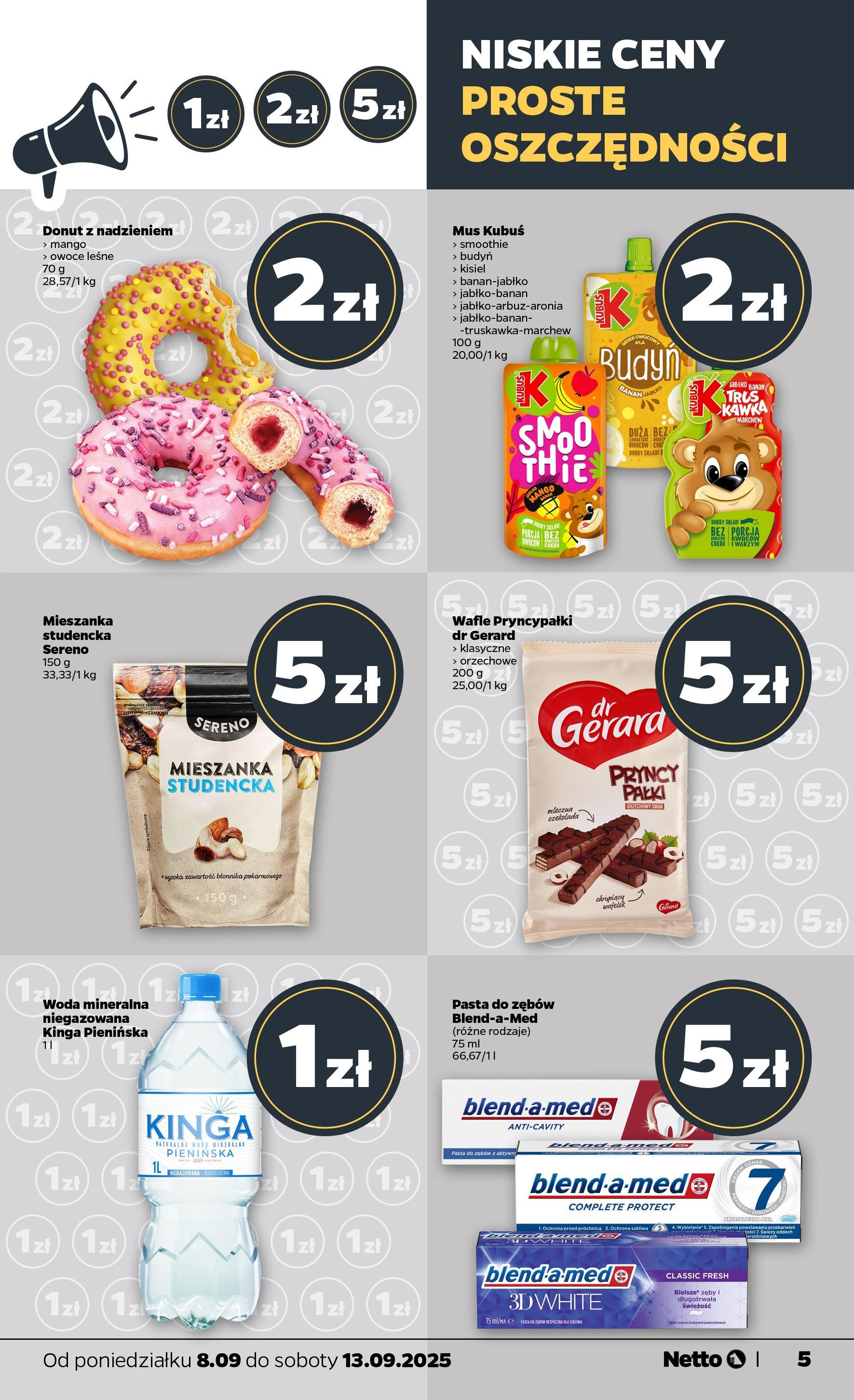 Netto - NETTO T37A ważne do 13.09 od 07.09.2025 | Promocje | Strona: 5 | Produkty: Mango, Banan, Pasta do zębów, Woda Netto - NETTO T37A ważne do 13.09 od 07.09.2025 - Aktualne promocje | Strona: 5 | Produkty: Mango, Banan, Pasta do zębów, Woda