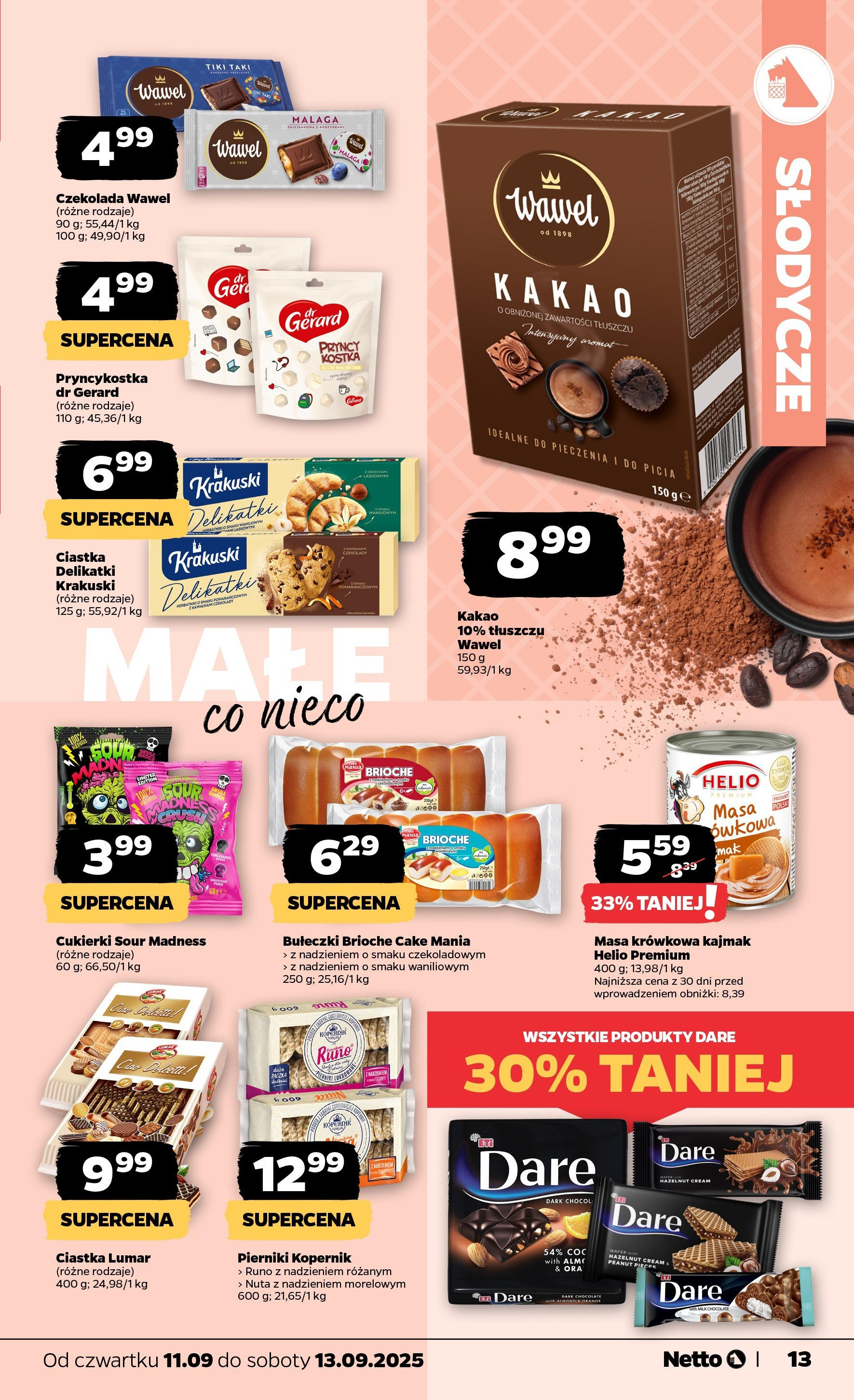 Netto - NETTO T37B Food ważne do 13.09 od 10.09.2025 | Promocje | Strona: 13 | Produkty: Słodycze, Kakao, Czekolada, Cukierki Netto - NETTO T37B Food ważne do 13.09 od 10.09.2025 - Aktualne promocje | Strona: 13 | Produkty: Słodycze, Kakao, Czekolada, Cukierki