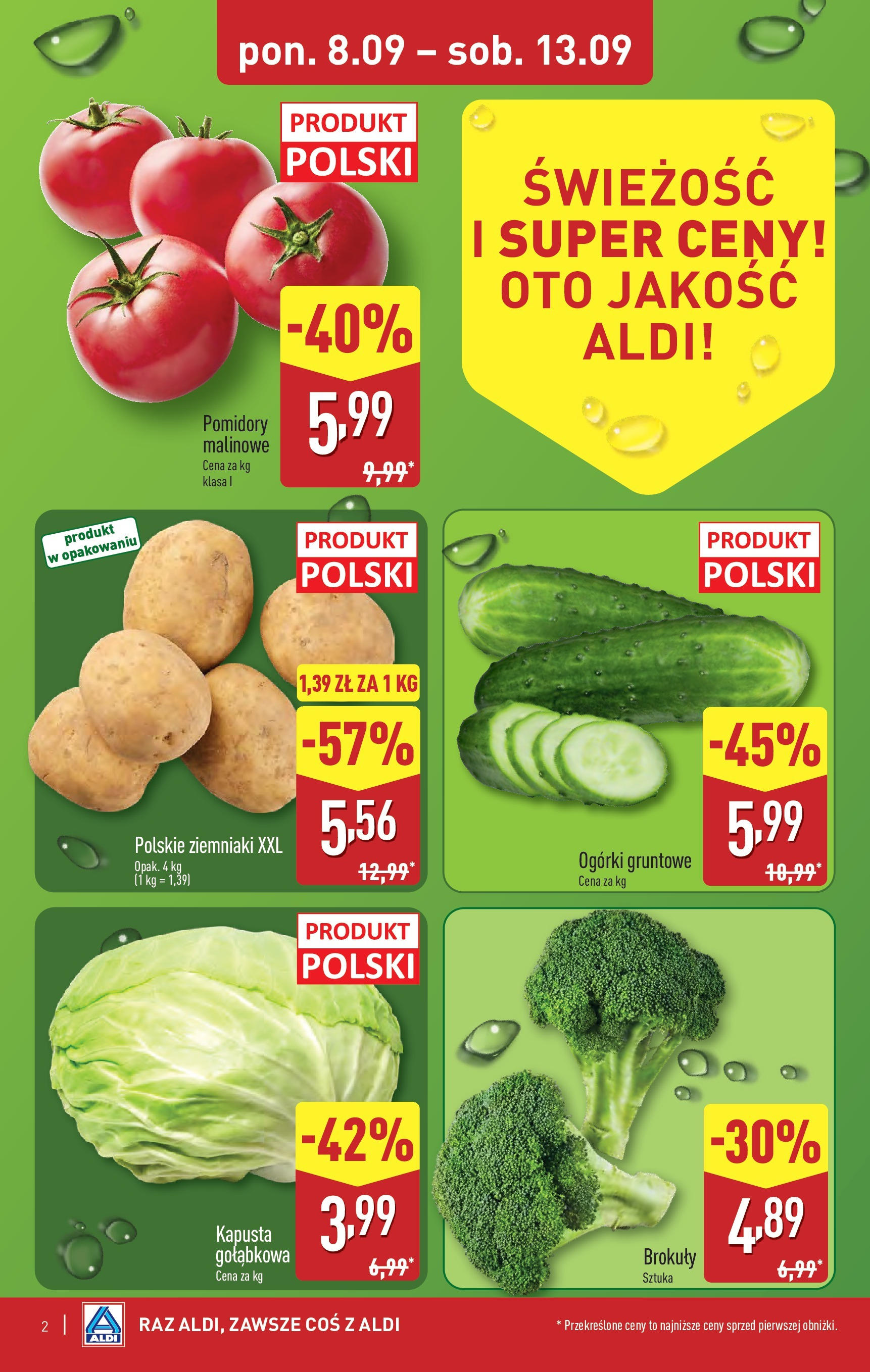 Aldi - Super ceny w ALDI do 13.09 od 07.09.2025 | Nowa PDF gazetka | Strona: 2 | Produkty: Kapusta, Pomidory malinowe, Pomidory, Ogórki Aldi - Super ceny w ALDI do 13.09 od 07.09.2025 - Ulotka PDF, promocje | Strona: 2 | Produkty: Kapusta, Pomidory malinowe, Pomidory, Ogórki