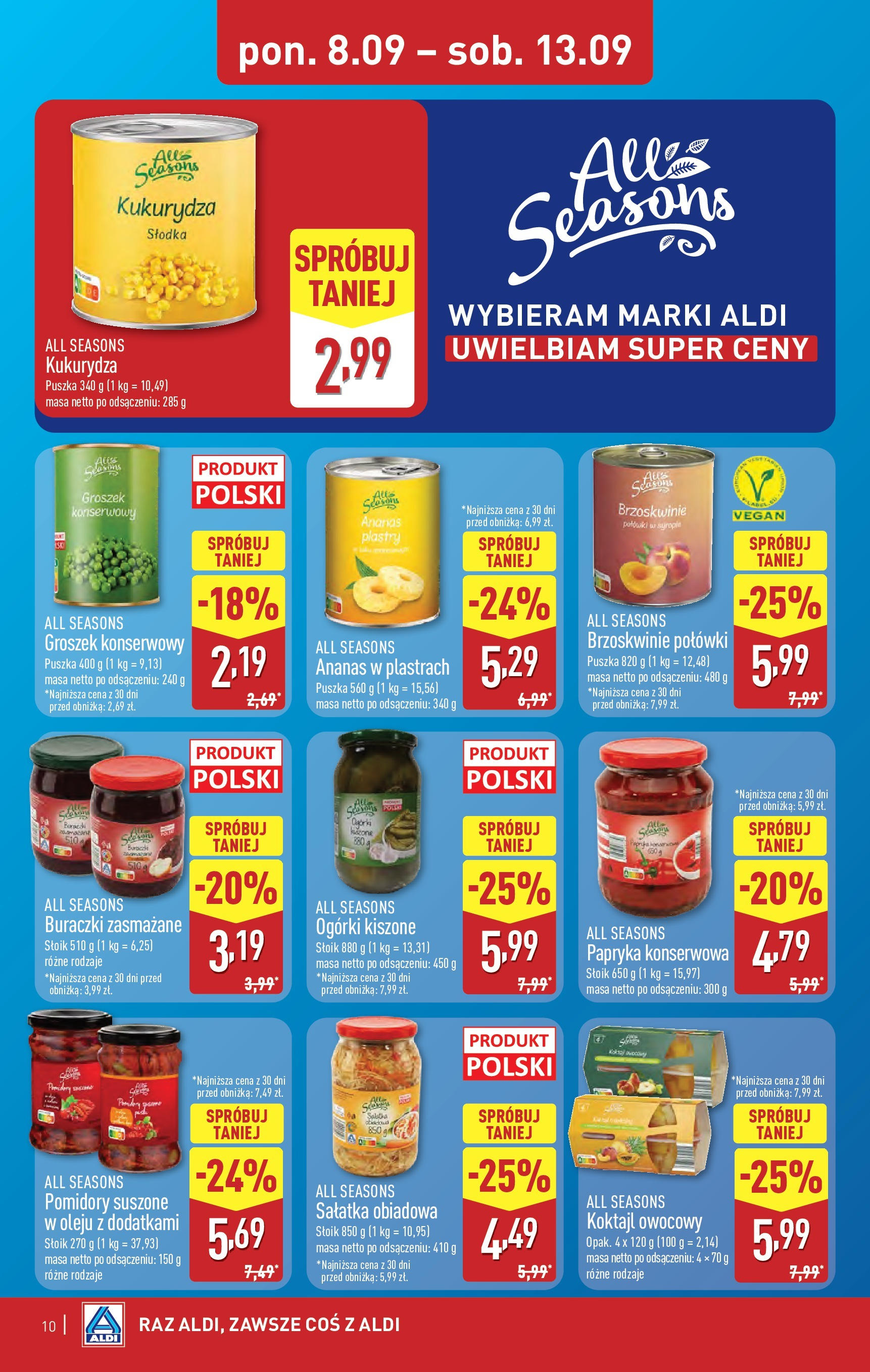 Aldi - Super ceny w ALDI do 13.09 od 07.09.2025 | Nowa PDF gazetka | Strona: 10 | Produkty: Groszek, Papryka konserwowa, Ananas, Brzoskwinie Aldi - Super ceny w ALDI do 13.09 od 07.09.2025 - Ulotka PDF, promocje | Strona: 10 | Produkty: Groszek, Papryka konserwowa, Ananas, Brzoskwinie