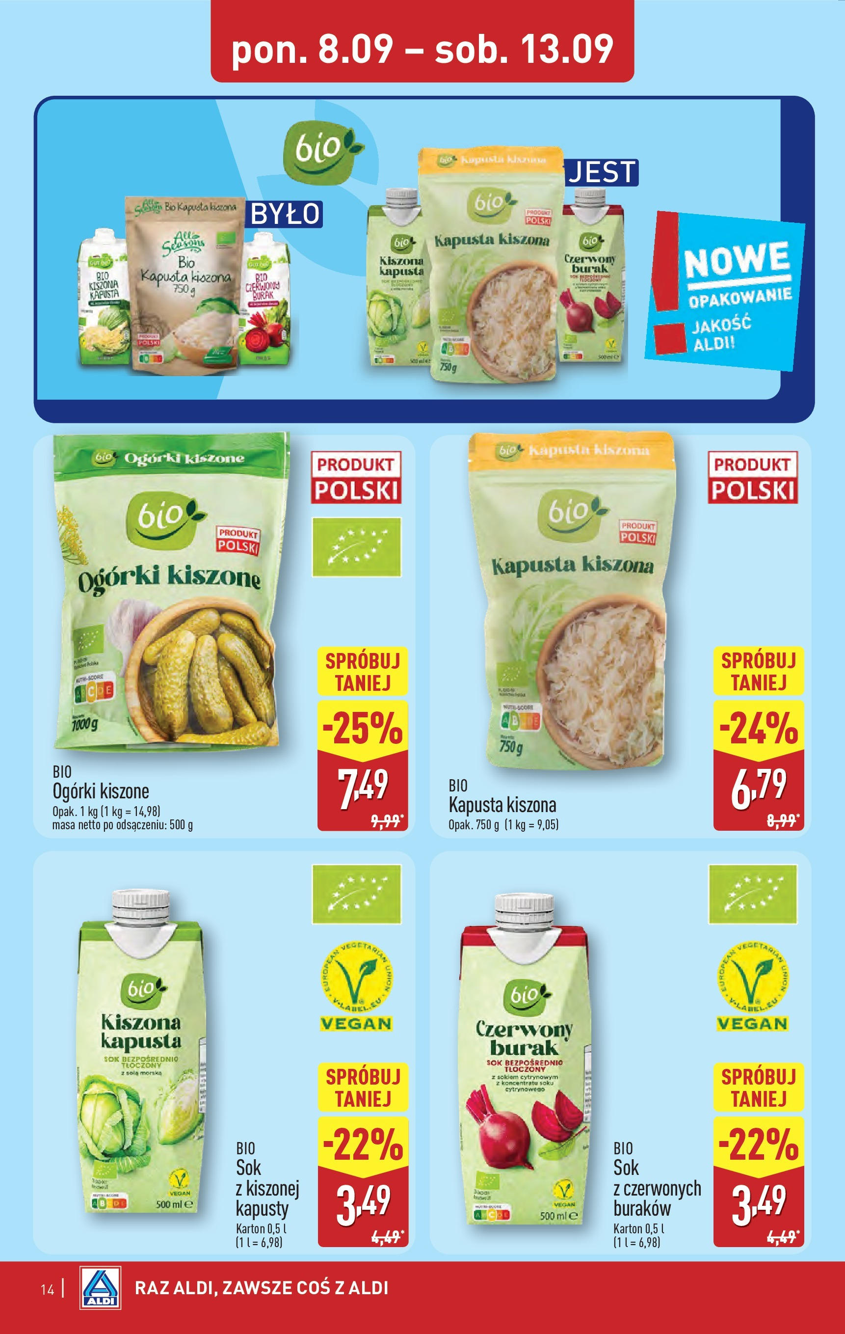 Aldi - Super ceny w ALDI do 13.09 od 07.09.2025 | Nowa PDF gazetka | Strona: 14 | Produkty: Burak, Kapusta kiszona, Sok, Ogórki Aldi - Super ceny w ALDI do 13.09 od 07.09.2025 - Ulotka PDF, promocje | Strona: 14 | Produkty: Burak, Kapusta kiszona, Sok, Ogórki