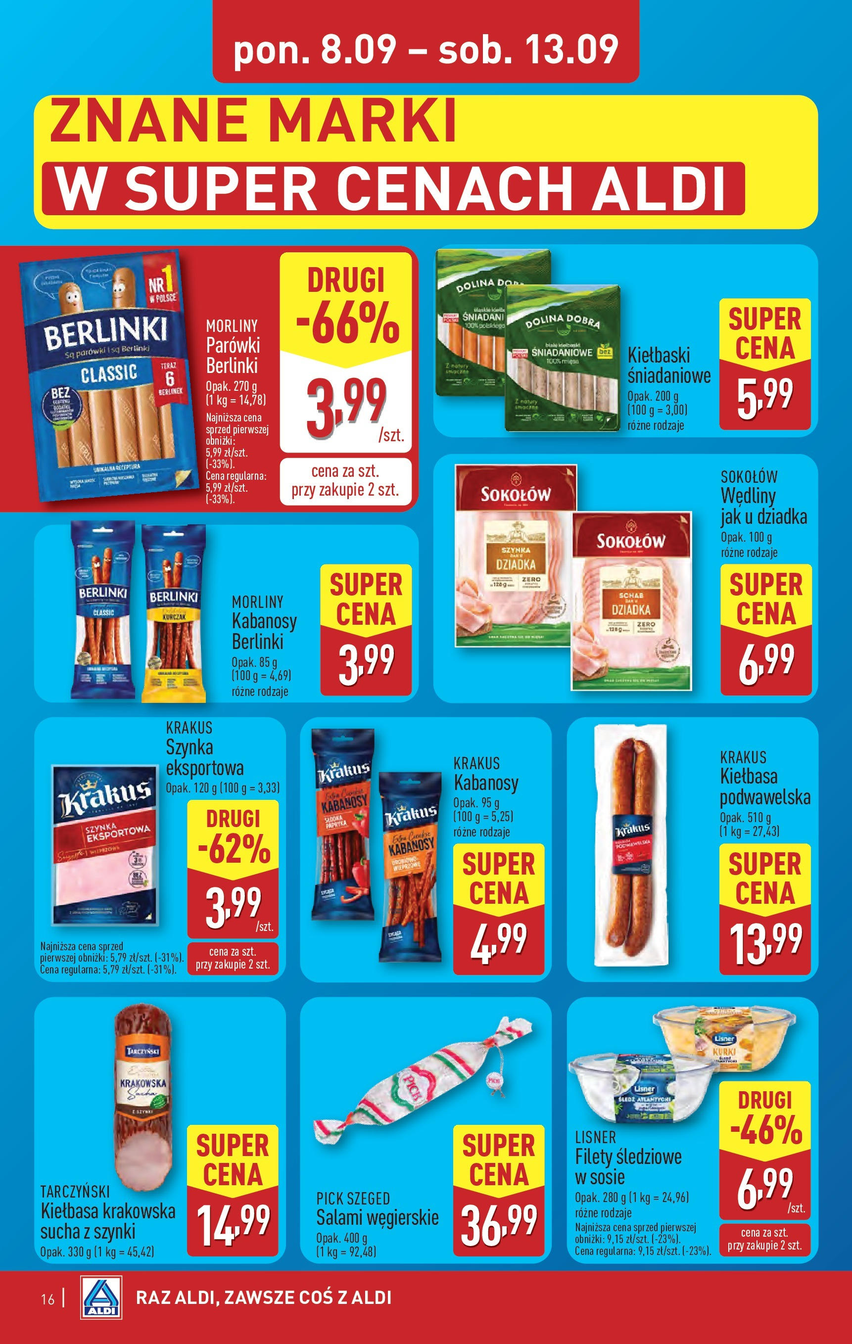 Aldi - Super ceny w ALDI do 13.09 od 07.09.2025 | Nowa PDF gazetka | Strona: 16 | Produkty: Kiełbaski, Papryka, Kiełbasa krakowska, Salami Aldi - Super ceny w ALDI do 13.09 od 07.09.2025 - Ulotka PDF, promocje | Strona: 16 | Produkty: Kiełbaski, Papryka, Kiełbasa krakowska, Salami