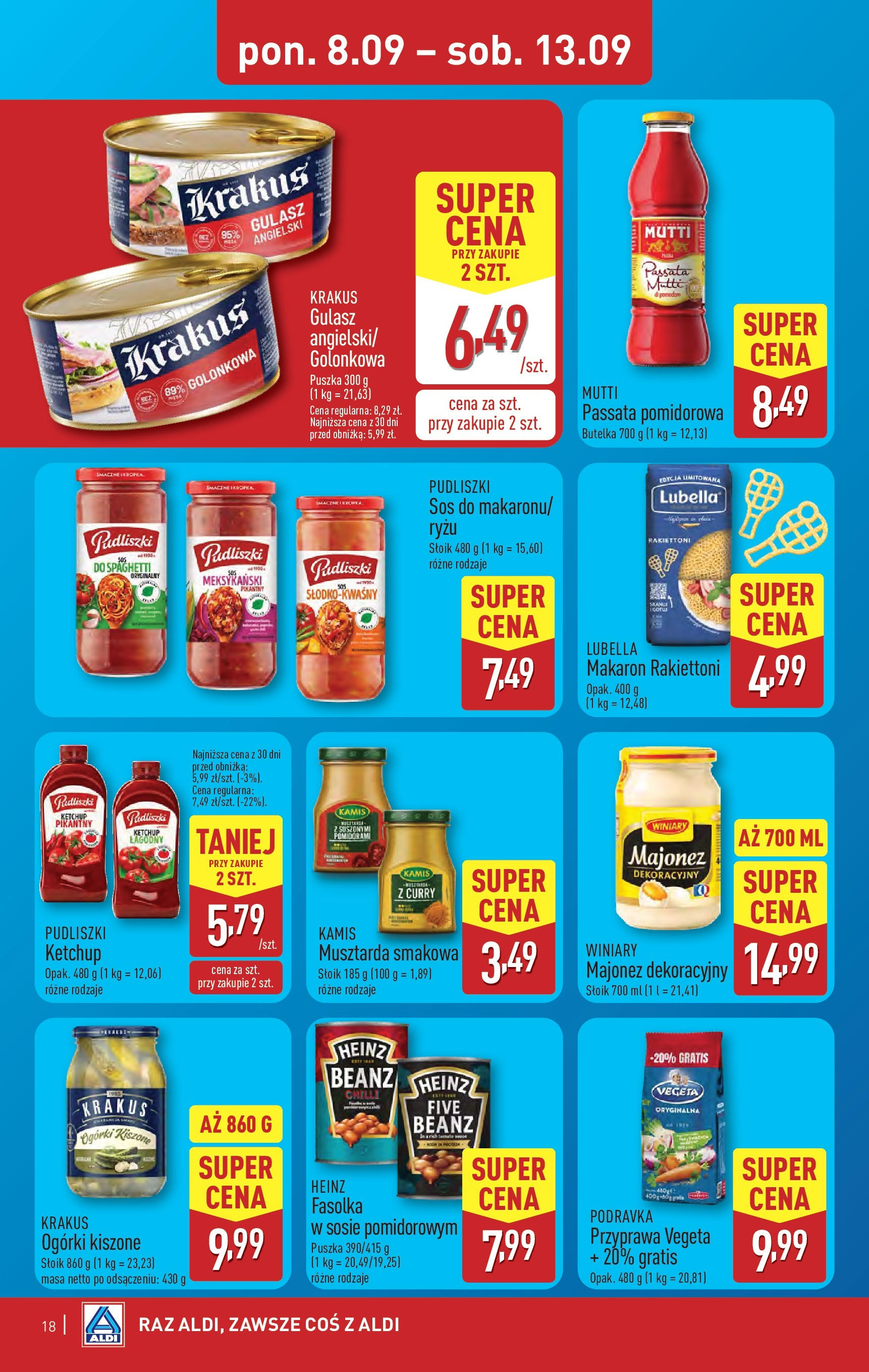 Aldi - Super ceny w ALDI do 13.09 od 07.09.2025 | Nowa PDF gazetka | Strona: 18 | Produkty: Passata pomidorowa, Musztarda, Gulasz, Ogórki Aldi - Super ceny w ALDI do 13.09 od 07.09.2025 - Ulotka PDF, promocje | Strona: 18 | Produkty: Passata pomidorowa, Musztarda, Gulasz, Ogórki