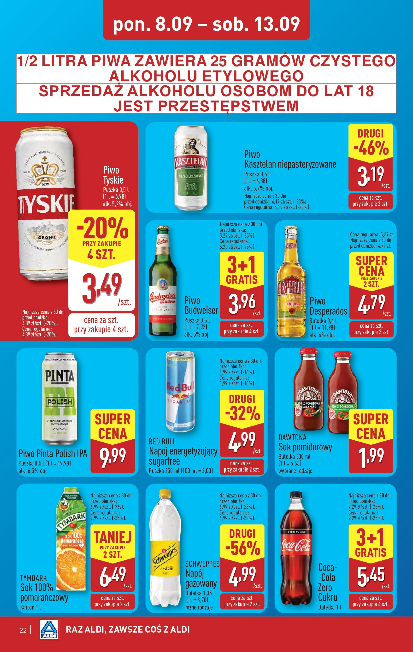 Aldi - Super ceny w ALDI do 13.09 od 07.09.2025 | Nowa PDF gazetka | Strona: 22 | Produkty: Red bull, Coca cola, Tyskie, Piwo Aldi - Super ceny w ALDI do 13.09 od 07.09.2025 - Ulotka PDF, promocje | Strona: 22 | Produkty: Red bull, Coca cola, Tyskie, Piwo