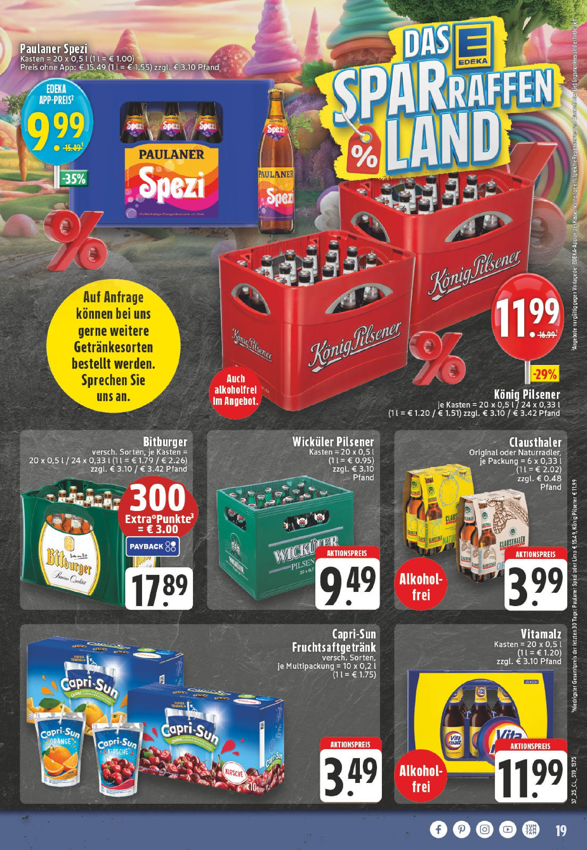 Edeka prospekt Witten-Herbede (ab 07.09.2025) » Angebote Online | Seite: 19 | Produkte: Bitburger, Konig pilsener, Paulaner spezi, Paulaner Edeka prospekt Witten-Herbede (ab 07.09.2025) » Angebote Online | Seite: 19 | Produkte: Bitburger, Konig pilsener, Paulaner spezi, Paulaner