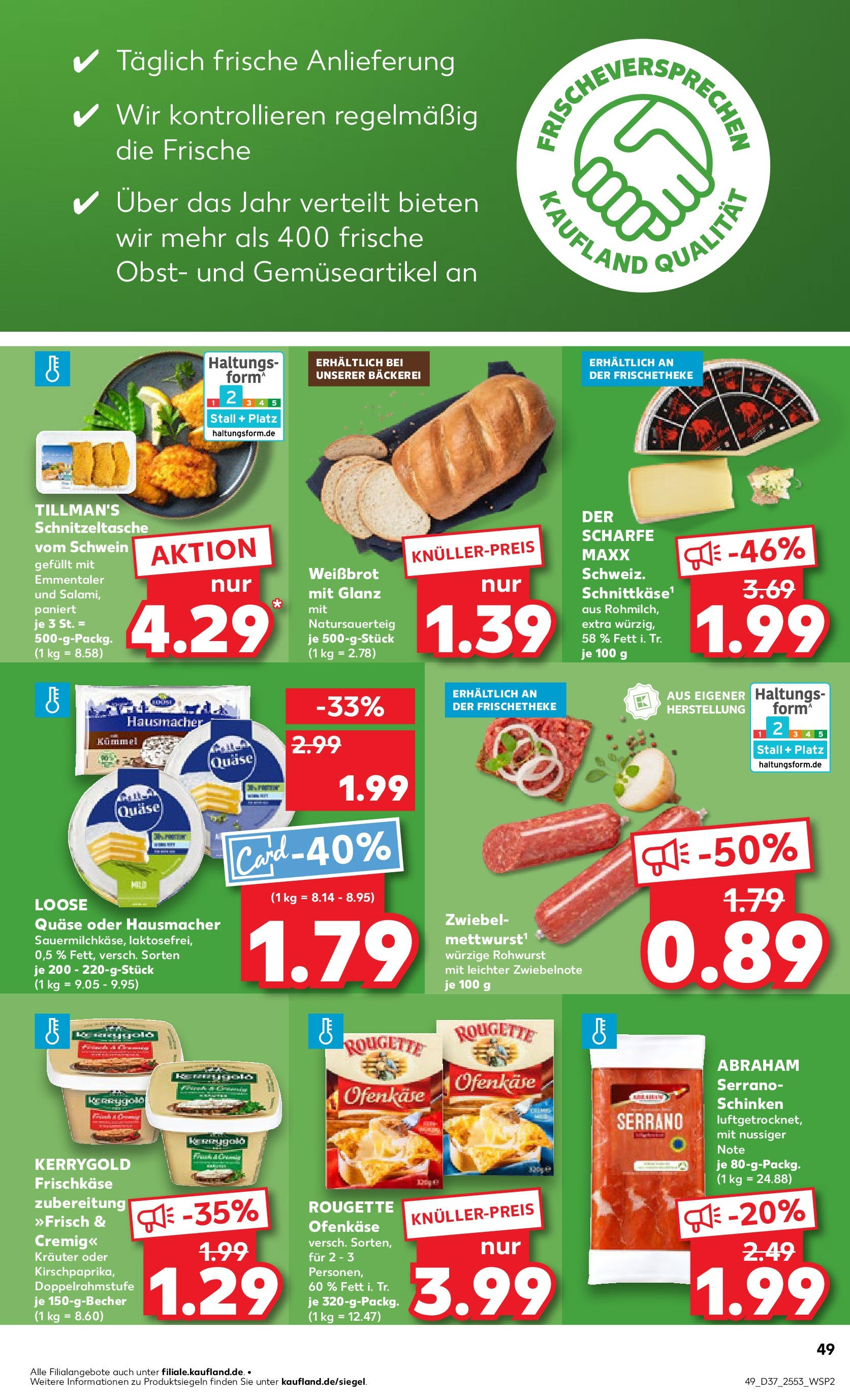 Prospekt Kaufland ab 10.09.2025 » Angebote und Werbung Online | Seite: 49 | Produkte: Bäckerei, Rougette ofenkase, Schinken, Frischkase Prospekt Kaufland ab 10.09.2025 » Angebote Online zum Blättern | Seite: 49 | Produkte: Bäckerei, Rougette ofenkase, Schinken, Frischkase