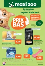 Maxi Zoo Des centaines de produits toujours à Prix Bas ! - au 28.09.2025
