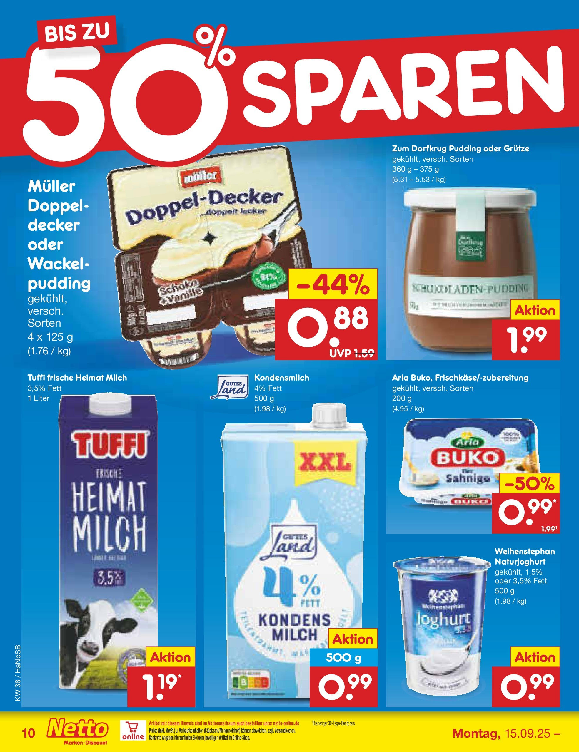 Netto Marken-Discount prospekt Schwerte-Geisecke (ab 15.09.2025) » Angebote | Seite: 10 | Produkte: Milch, Joghurt, Pudding, Arla buko Netto Marken-Discount prospekt Schwerte-Geisecke (ab 15.09.2025) » Angebote | Seite: 10 | Produkte: Milch, Joghurt, Pudding, Arla buko