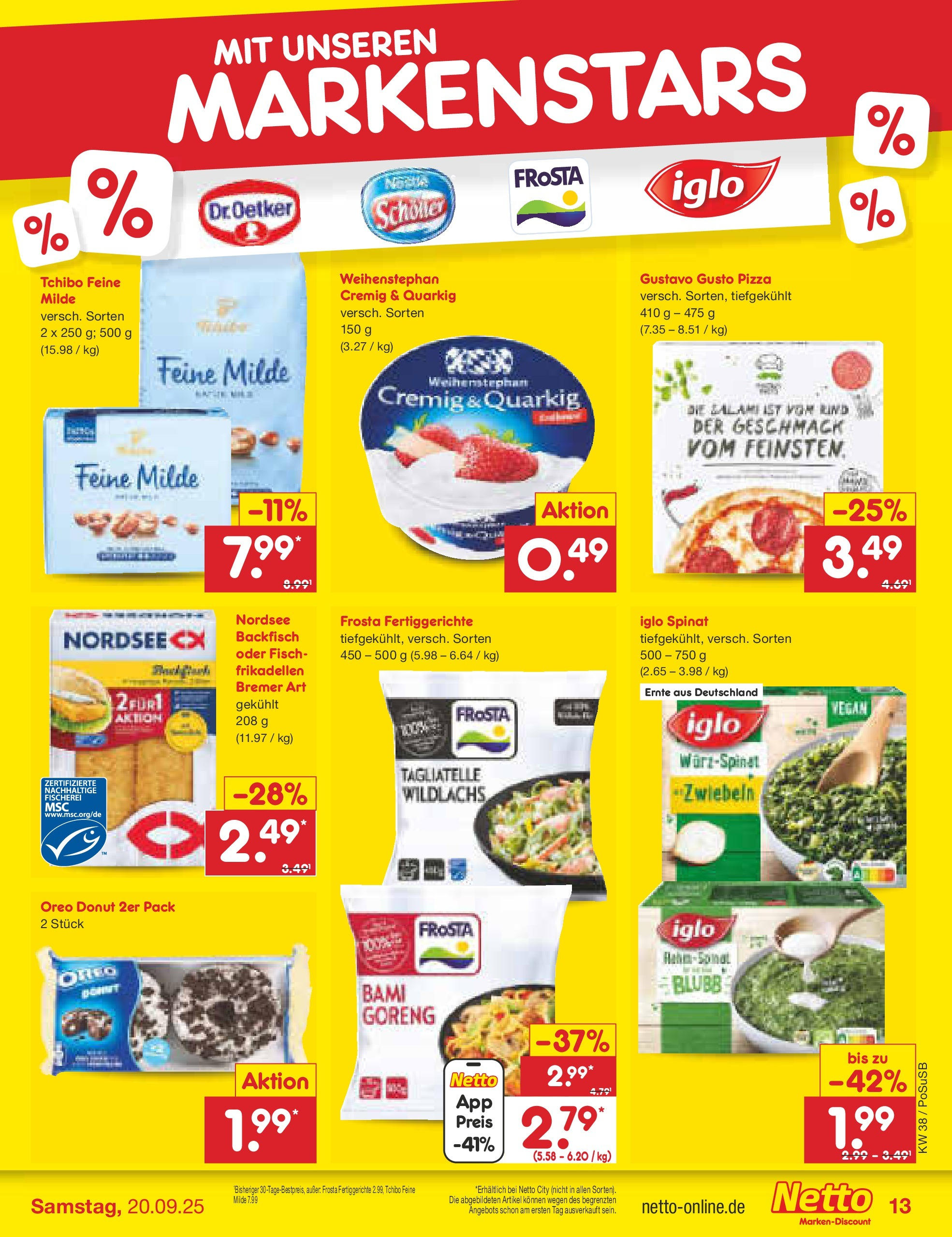 Netto Marken-Discount prospekt Gemmingen (ab 14.09.2025) » Angebote | Seite: 13 | Produkte: Gustavo gusto, Iglo, Frosta, Fertiggerichte Netto Marken-Discount prospekt Gemmingen (ab 14.09.2025) » Angebote | Seite: 13 | Produkte: Gustavo gusto, Iglo, Frosta, Fertiggerichte