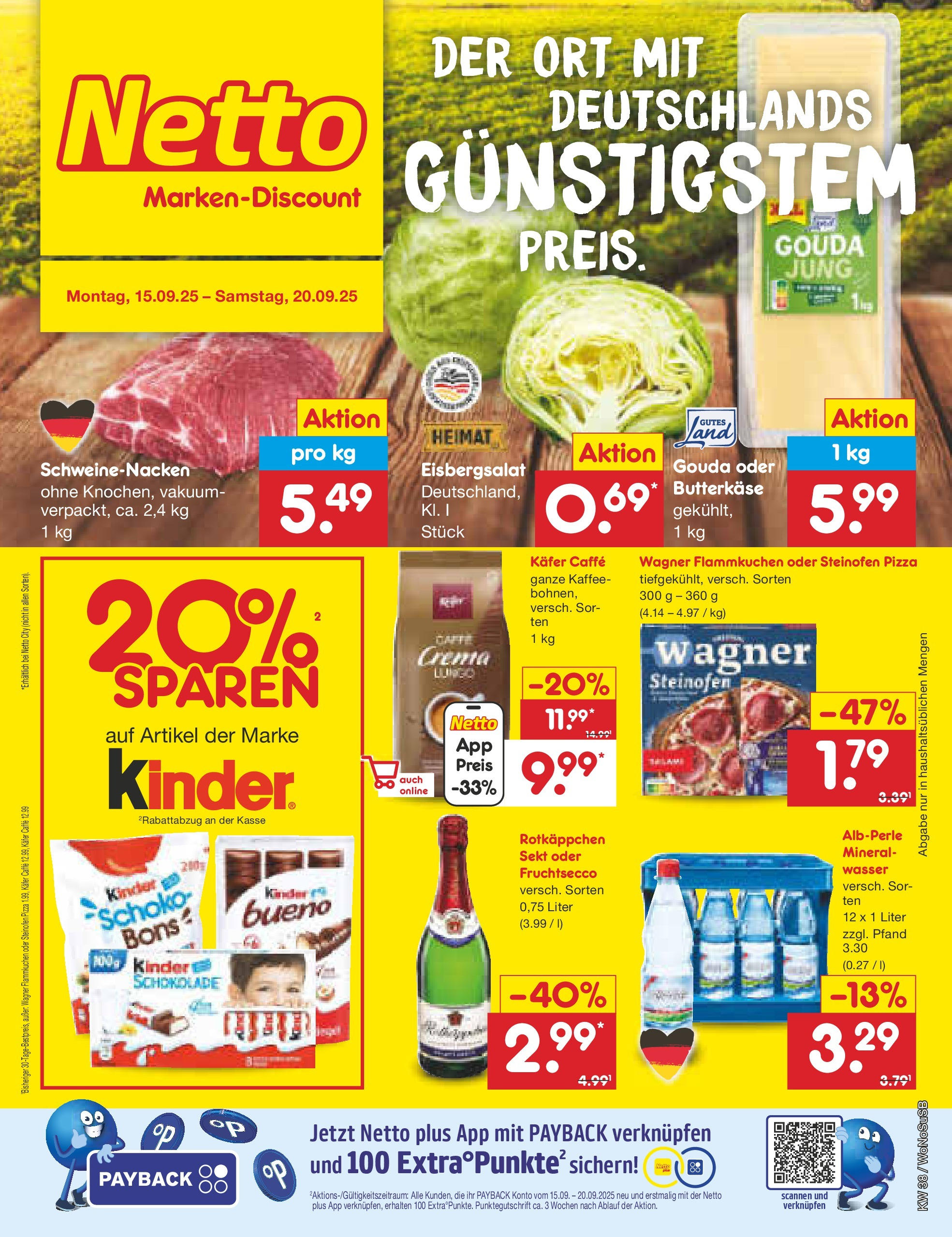 Netto Marken-Discount prospekt Frankfurt am Main (ab 15.09.2025) » Angebote | Seite: 1 | Produkte: Sekt, Gouda, Schweinenacken, Rotkäppchen Netto Marken-Discount prospekt Frankfurt am Main (ab 15.09.2025) » Angebote | Seite: 1 | Produkte: Sekt, Gouda, Schweinenacken, Rotkäppchen