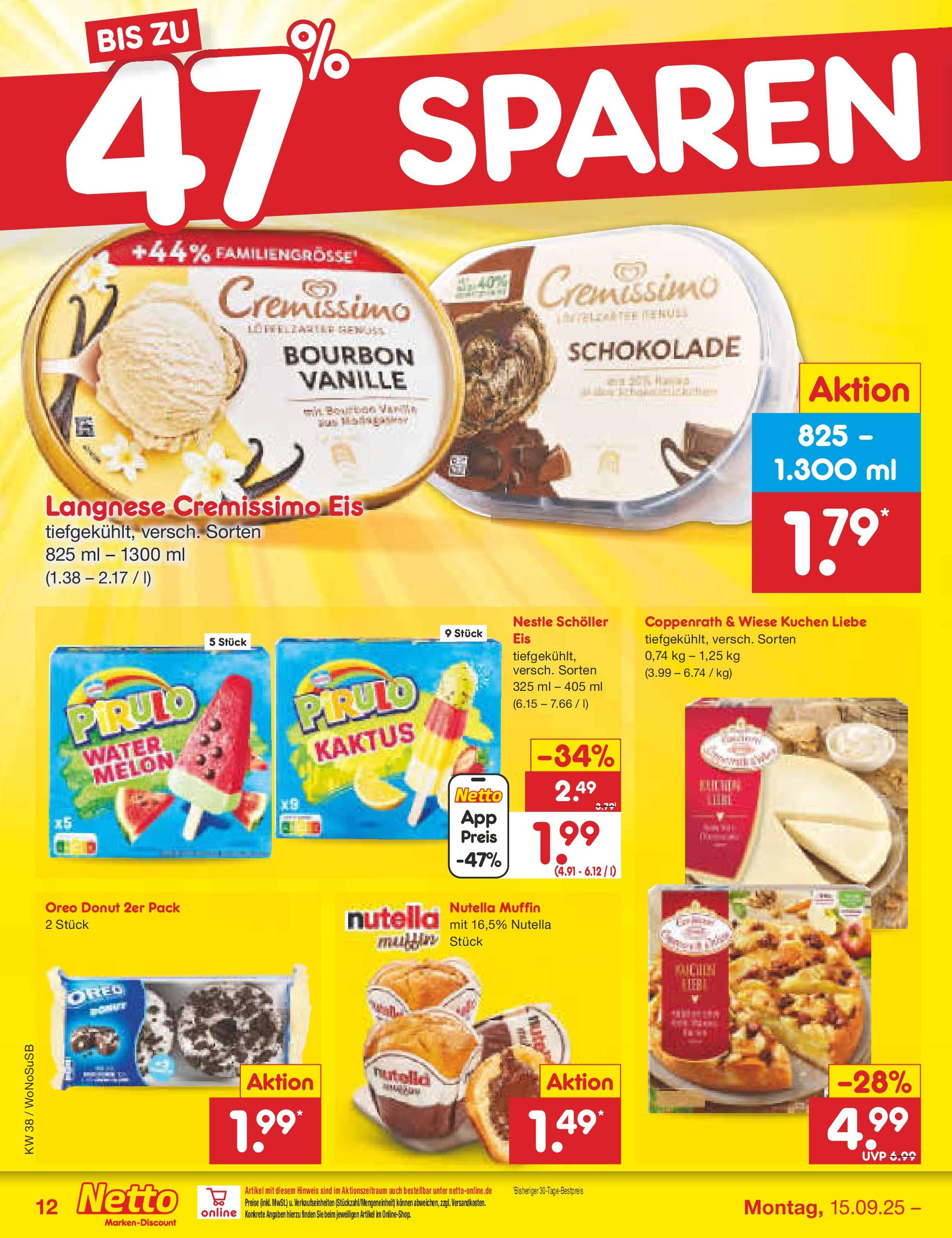 Netto Marken-Discount prospekt Frankfurt am Main (ab 15.09.2025) » Angebote | Seite: 12 | Produkte: Langnese cremissimo, Schokolade, Nutella, Kuchen Netto Marken-Discount prospekt Frankfurt am Main (ab 15.09.2025) » Angebote | Seite: 12 | Produkte: Langnese cremissimo, Schokolade, Nutella, Kuchen