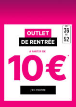 OUTLET de rentrée à partir de 10€