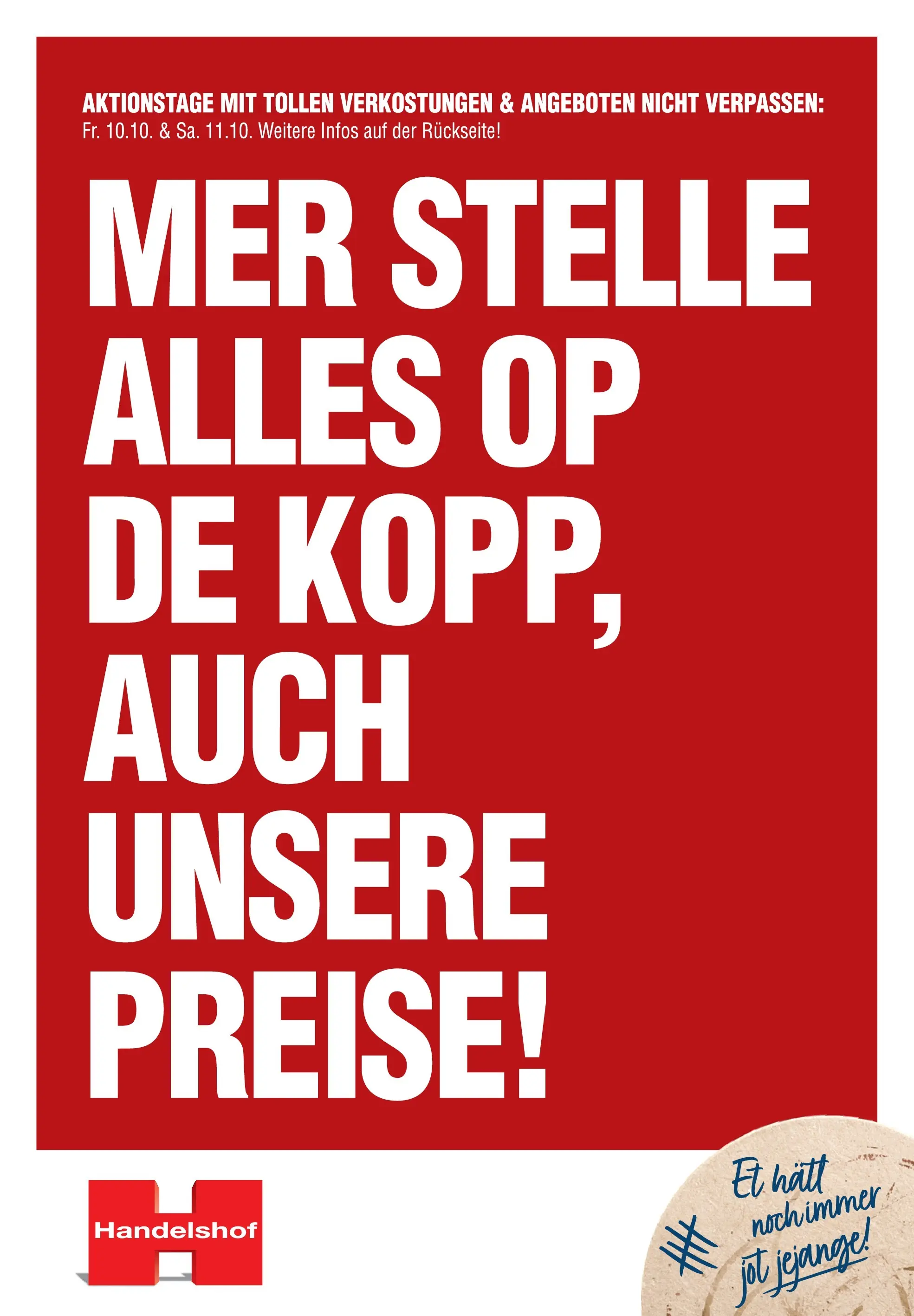 Entdecke - Handelshof Köln-Müngersdorf: MER STELLE ALLES OP DE KOPP, AUCH UNSERE PREISE! (ab 05.10.2025) zum Blättern | Seite: 1