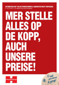 Entdecke - Handelshof Köln-Müngersdorf: MER STELLE ALLES OP DE KOPP, AUCH UNSERE PREISE! ab 05.10.2025 gültig