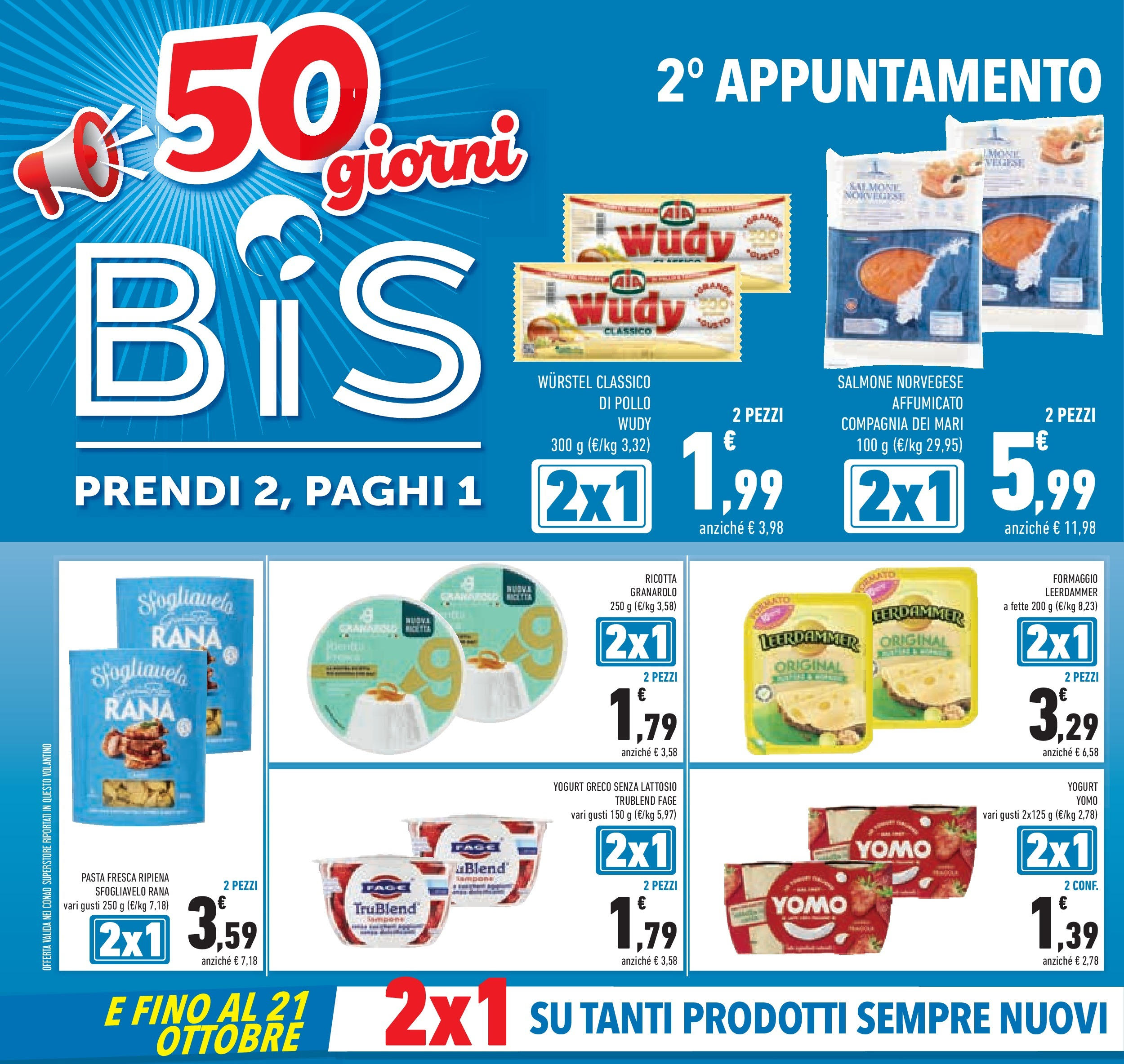 Volantino Conad dal 09/09/2025 β³ | Pagina: 2 | Prodotti: Yogurt greco, Yogurt, Pollo, Formaggio Volantino Conad dal 09/09/2025 > Anteprima | Pagina: 2 | Prodotti: Yogurt greco, Yogurt, Pollo, Formaggio