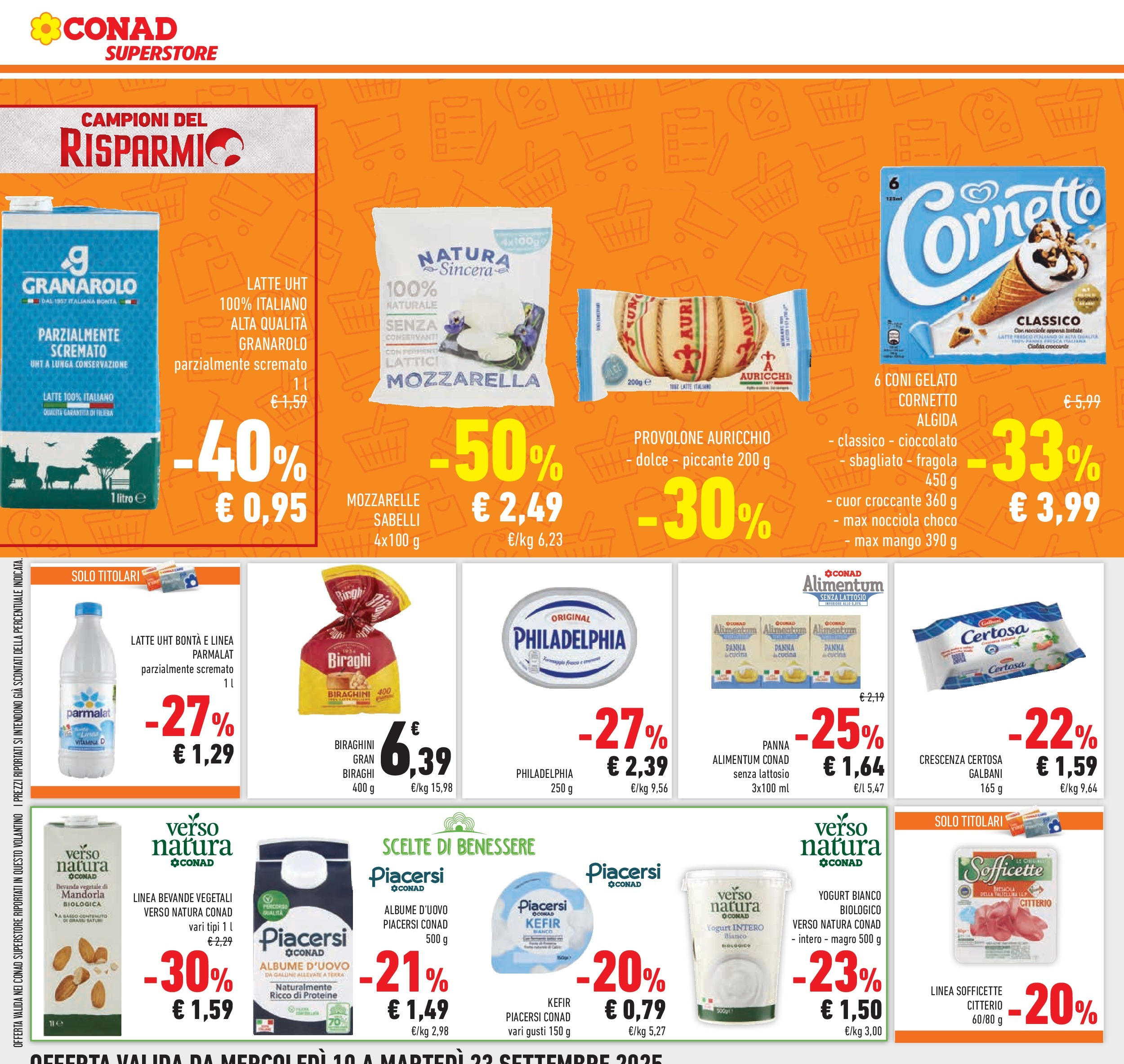 Volantino Conad dal 09/09/2025 β³ | Pagina: 26 | Prodotti: Provolone, Yogurt, Panna, Mozzarella Volantino Conad dal 09/09/2025 > Anteprima | Pagina: 26 | Prodotti: Provolone, Yogurt, Panna, Mozzarella