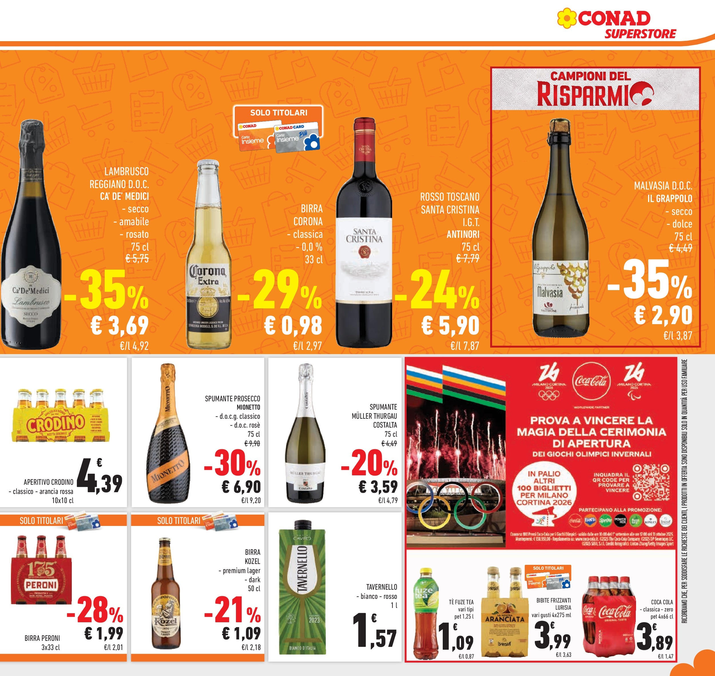 Volantino Conad dal 09/09/2025 Ⳡ| Pagina: 13 | Prodotti: Tè, Prosecco, The, Coca Cola Volantino Conad dal 09/09/2025 > Anteprima | Pagina: 13 | Prodotti: Tè, Prosecco, The, Coca Cola