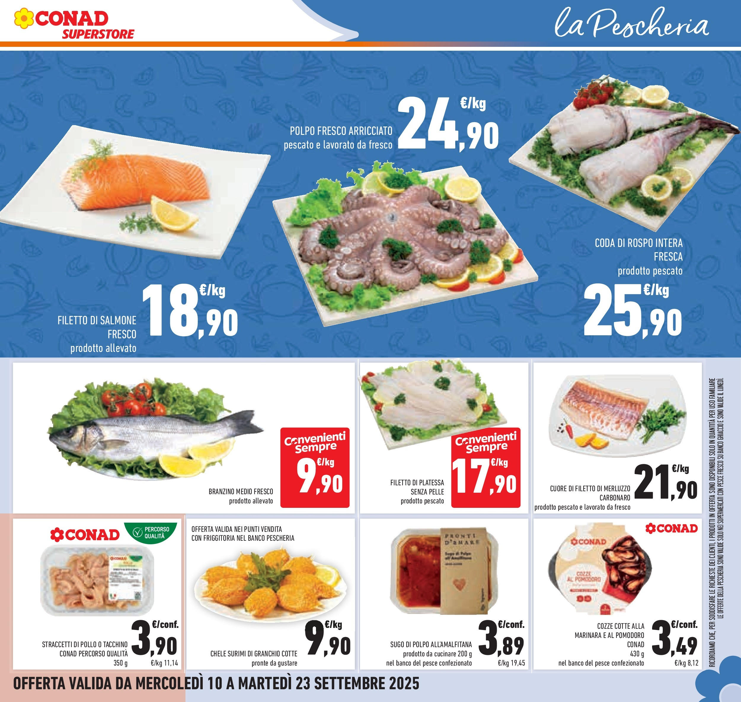 Volantino Conad dal 09/09/2025 β³ | Pagina: 29 | Prodotti: Pollo, Salmone, Pesce, Cozze Volantino Conad dal 09/09/2025 > Anteprima | Pagina: 29 | Prodotti: Pollo, Salmone, Pesce, Cozze