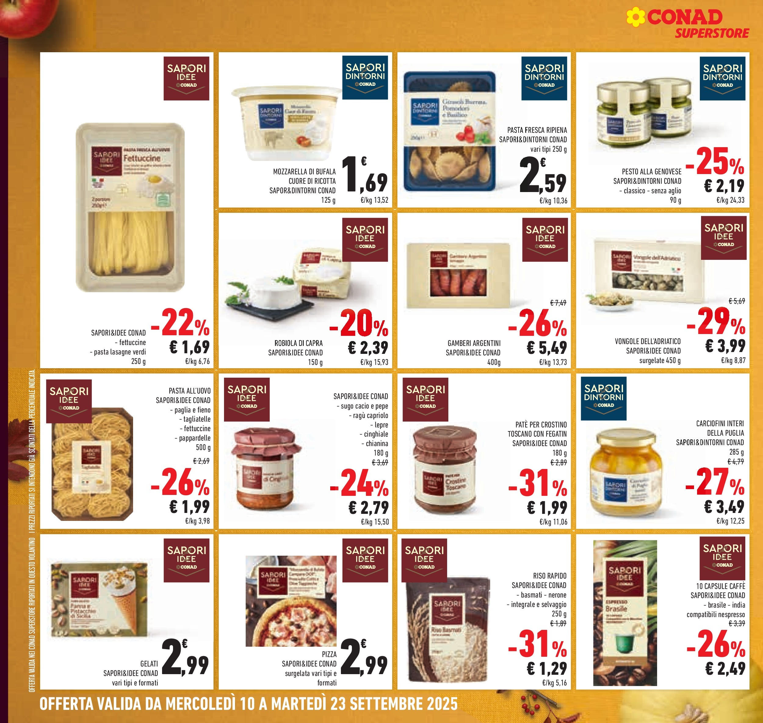 Volantino Conad dal 09/09/2025 β³ | Pagina: 32 | Prodotti: Riso, Vongole, Pomodori, Pesto Volantino Conad dal 09/09/2025 > Anteprima | Pagina: 32 | Prodotti: Riso, Vongole, Pomodori, Pesto