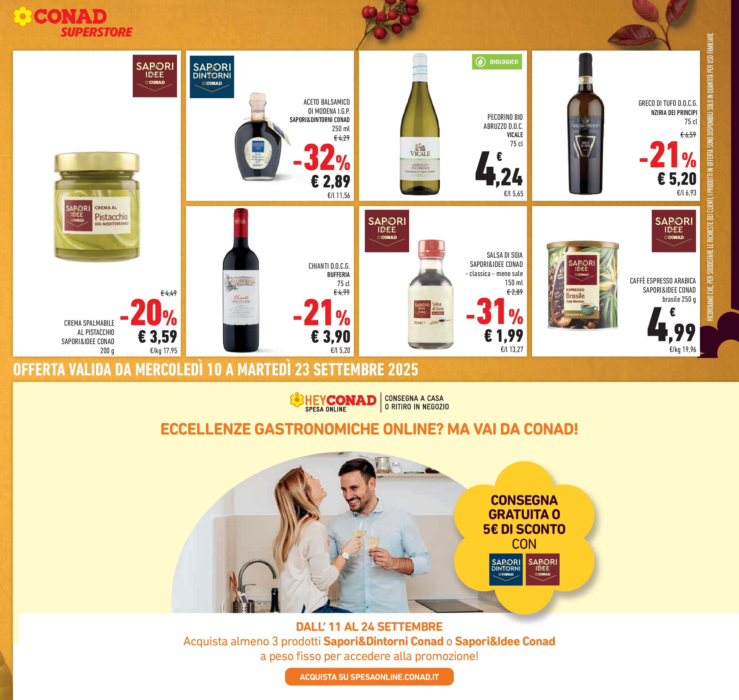 Volantino Conad dal 09/09/2025 β³ | Pagina: 25 | Prodotti: Crema, Salsa, Sale, Aceto Volantino Conad dal 09/09/2025 > Anteprima | Pagina: 25 | Prodotti: Crema, Salsa, Sale, Aceto