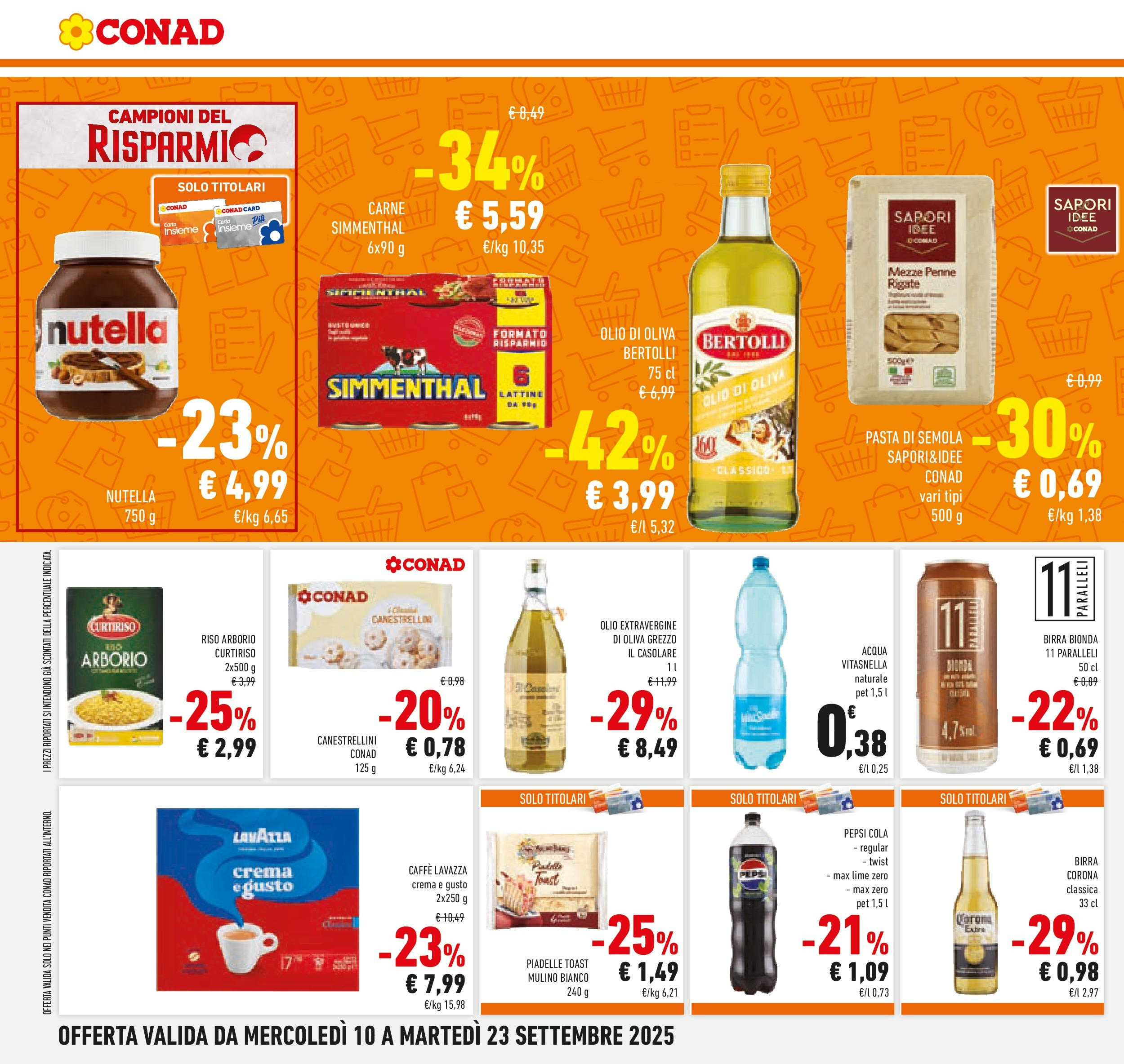 Volantino Conad dal 09/09/2025 โณ | Pagina: 8 | Prodotti: Crema, Pasta, Pepsi, Olio di Oliva Volantino Conad dal 09/09/2025 > Anteprima | Pagina: 8 | Prodotti: Crema, Pasta, Pepsi, Olio di Oliva