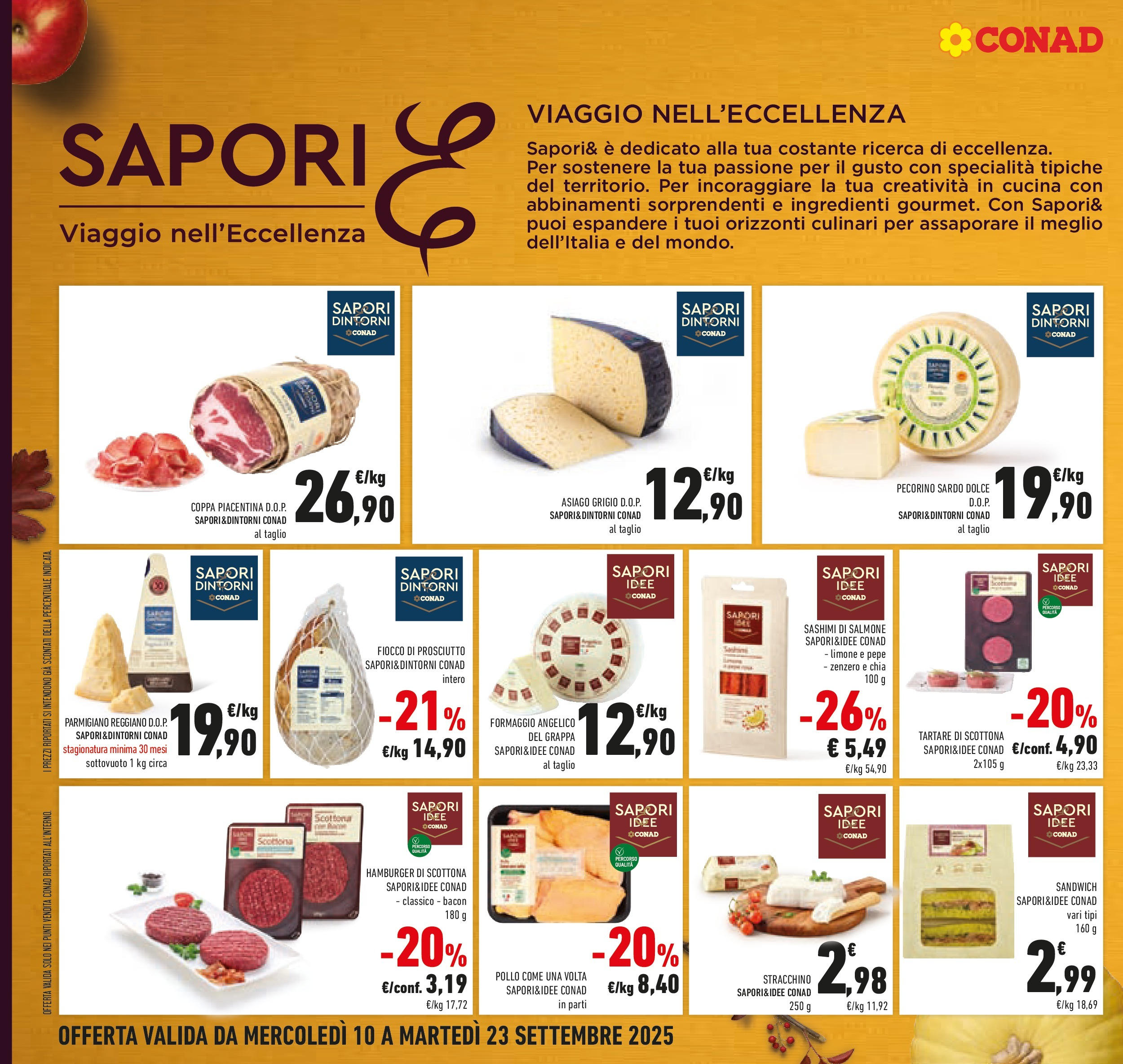 Volantino Conad dal 09/09/2025 โณ | Pagina: 22 | Prodotti: Pollo, Pepe, Formaggio, Pecorino Volantino Conad dal 09/09/2025 > Anteprima | Pagina: 22 | Prodotti: Pollo, Pepe, Formaggio, Pecorino