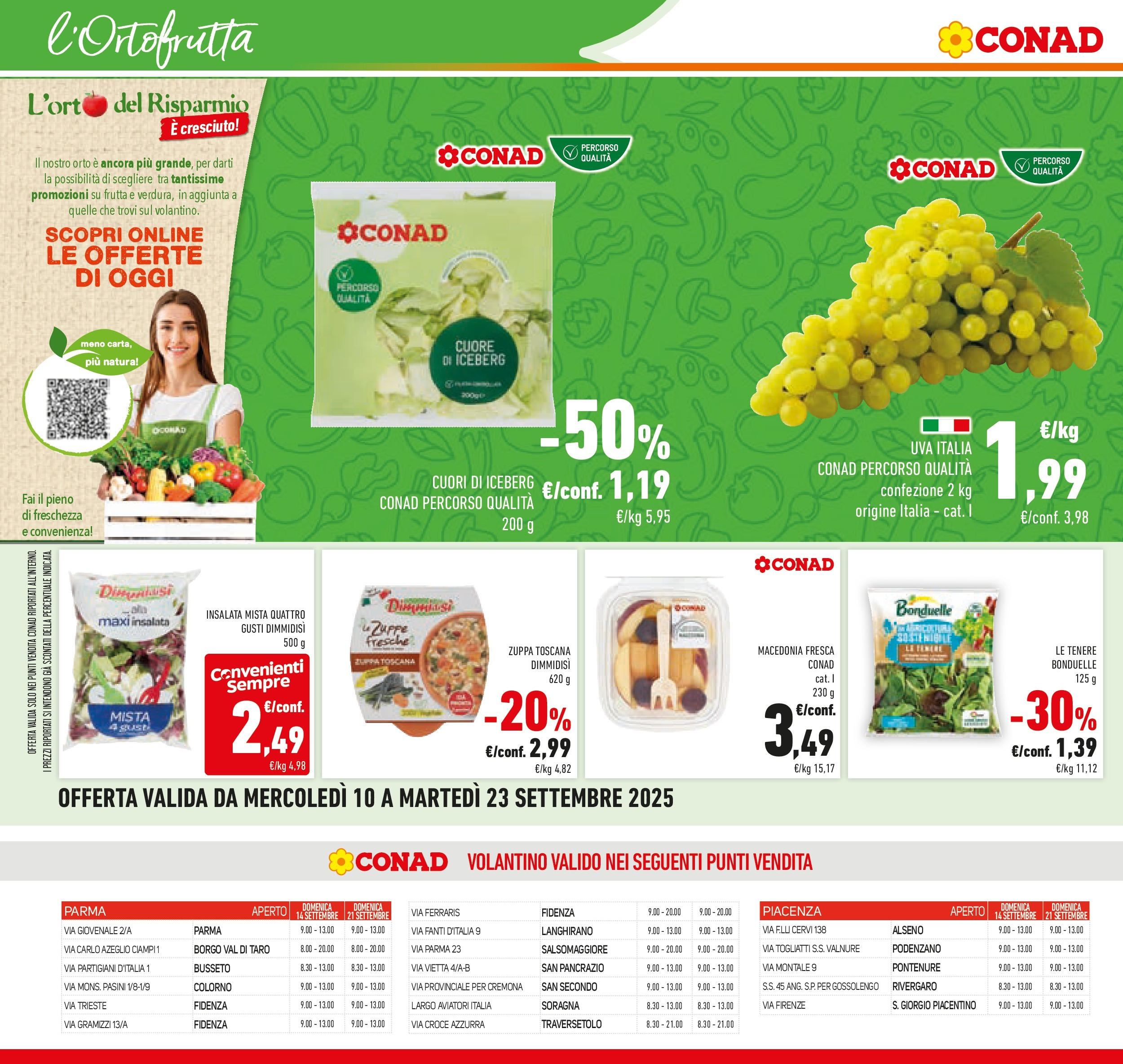 Volantino Conad dal 09/09/2025 โณ | Pagina: 24 | Prodotti: Insalata, Frutta, Uva, Macedonia Volantino Conad dal 09/09/2025 > Anteprima | Pagina: 24 | Prodotti: Insalata, Frutta, Uva, Macedonia