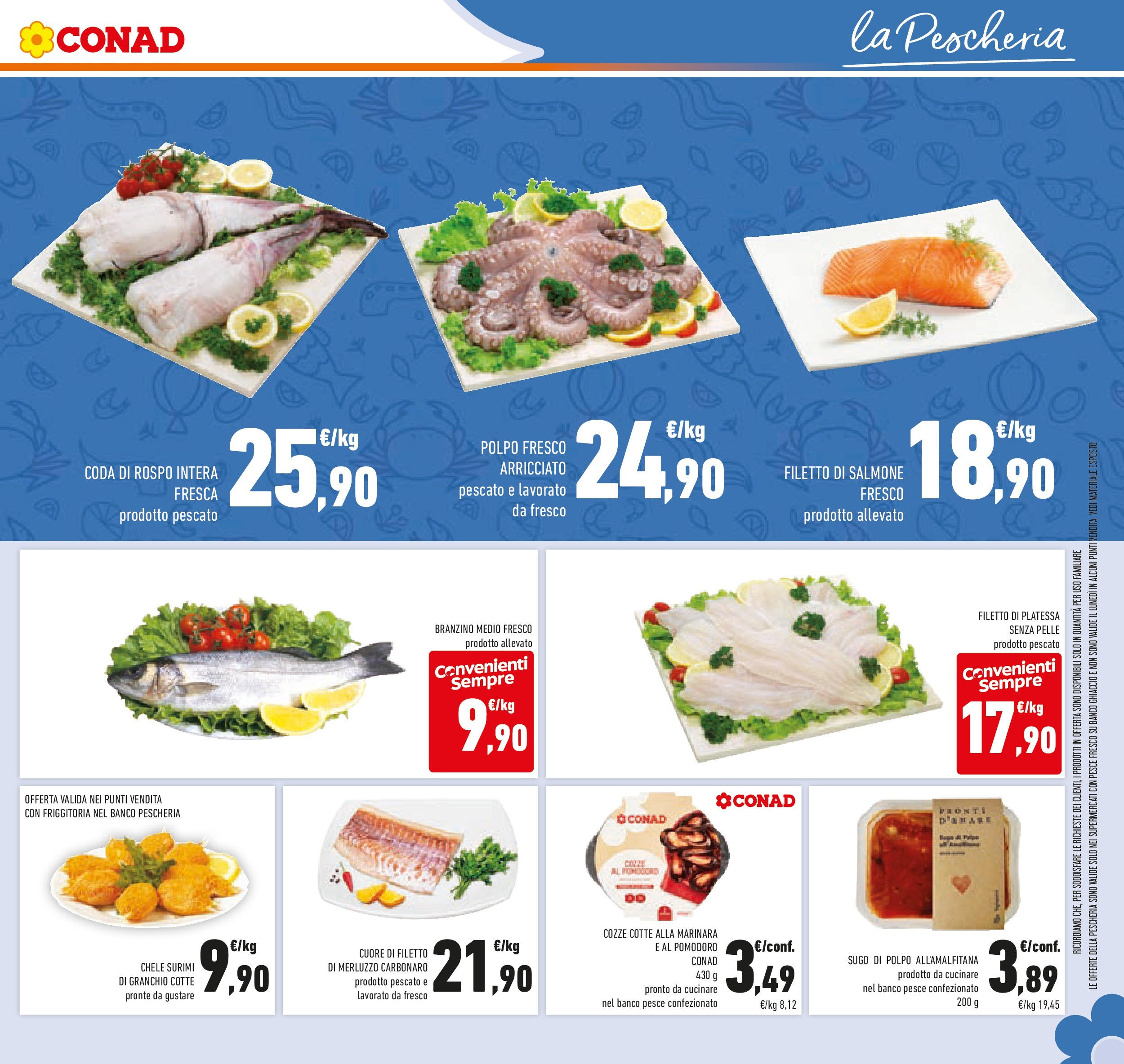 Volantino Conad dal 09/09/2025 โณ | Pagina: 29 | Prodotti: Salmone, Pesce, Merluzzo, Branzino Volantino Conad dal 09/09/2025 > Anteprima | Pagina: 29 | Prodotti: Salmone, Pesce, Merluzzo, Branzino