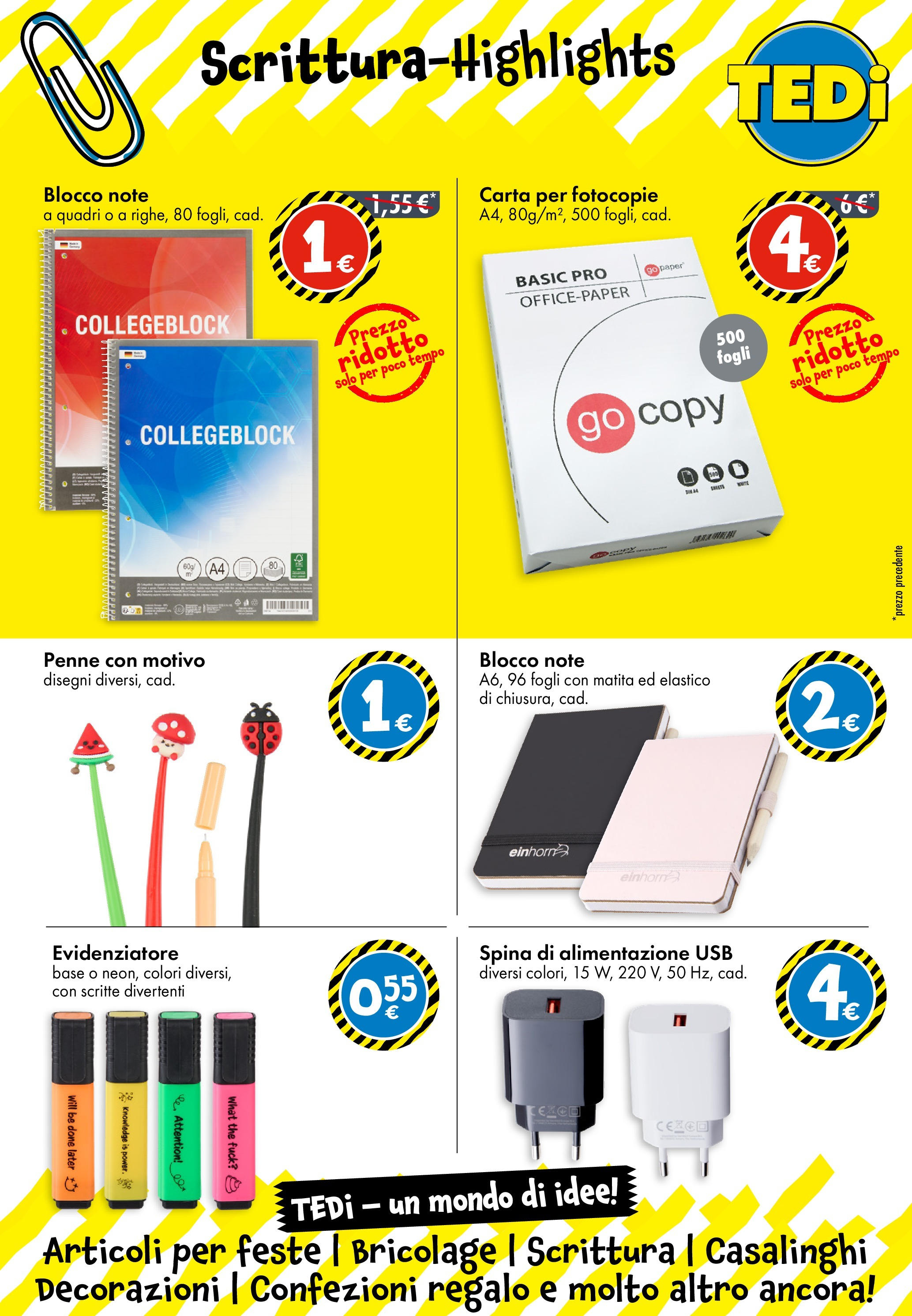 TEDi - TEDi volantino fino al 18.09.2025 dal 11/09/2025 anteprima > nuovo offerte!β³ | Pagina: 11 | Prodotti: The, USB, Evidenziatore, Decorazioni Nuovo TEDi - TEDi volantino fino al 18.09.2025 dal 11/09/2025 > offerte anteprima ποΈ | Pagina: 11 | Prodotti: The, USB, Evidenziatore, Decorazioni