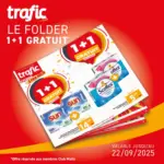 Trafic 1 acheté = 1 offert... on double les produits, pas l'addition ! - au 22.09.2025