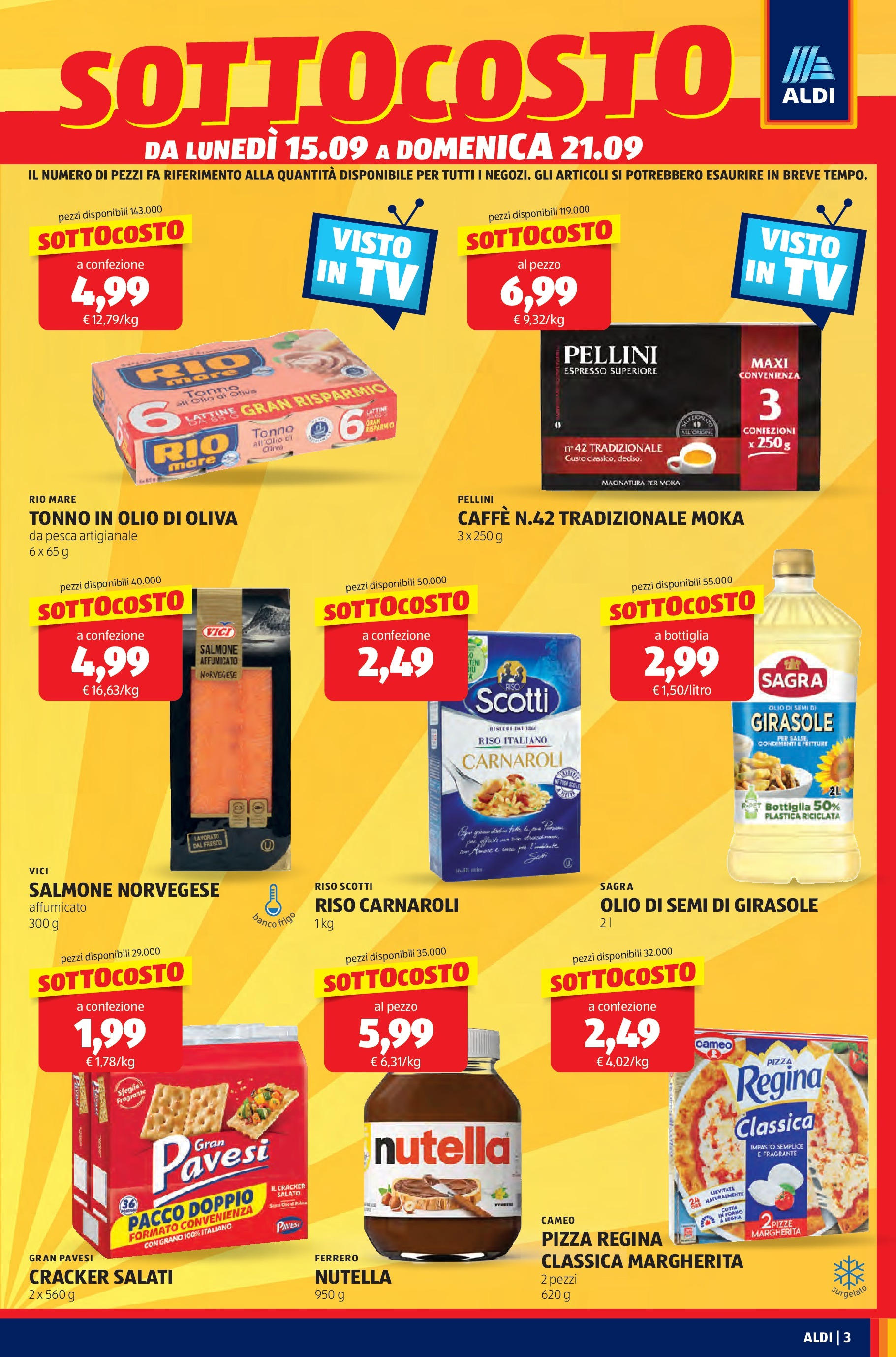Nuovo Aldi - SOTTOCOSTO dal 14/09/2025 > offerte anteprima 🛍️ | Pagina: 3 | Prodotti: Pizza, Salmone, TV, Olio di semi di girasole