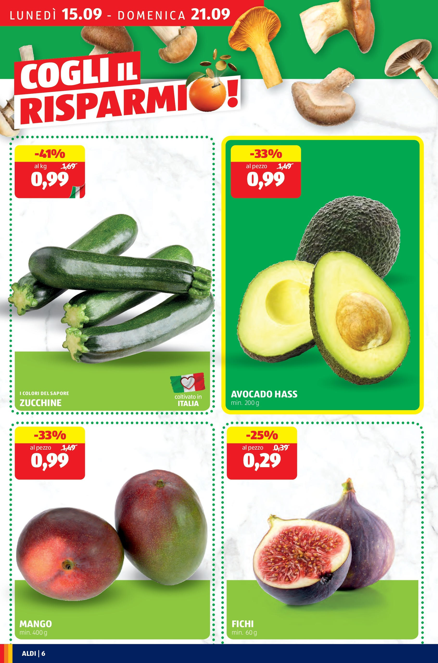 Nuovo Aldi - SOTTOCOSTO dal 14/09/2025 > offerte anteprima 🛍️ | Pagina: 6 | Prodotti: Avocado, Mango, Zucchine