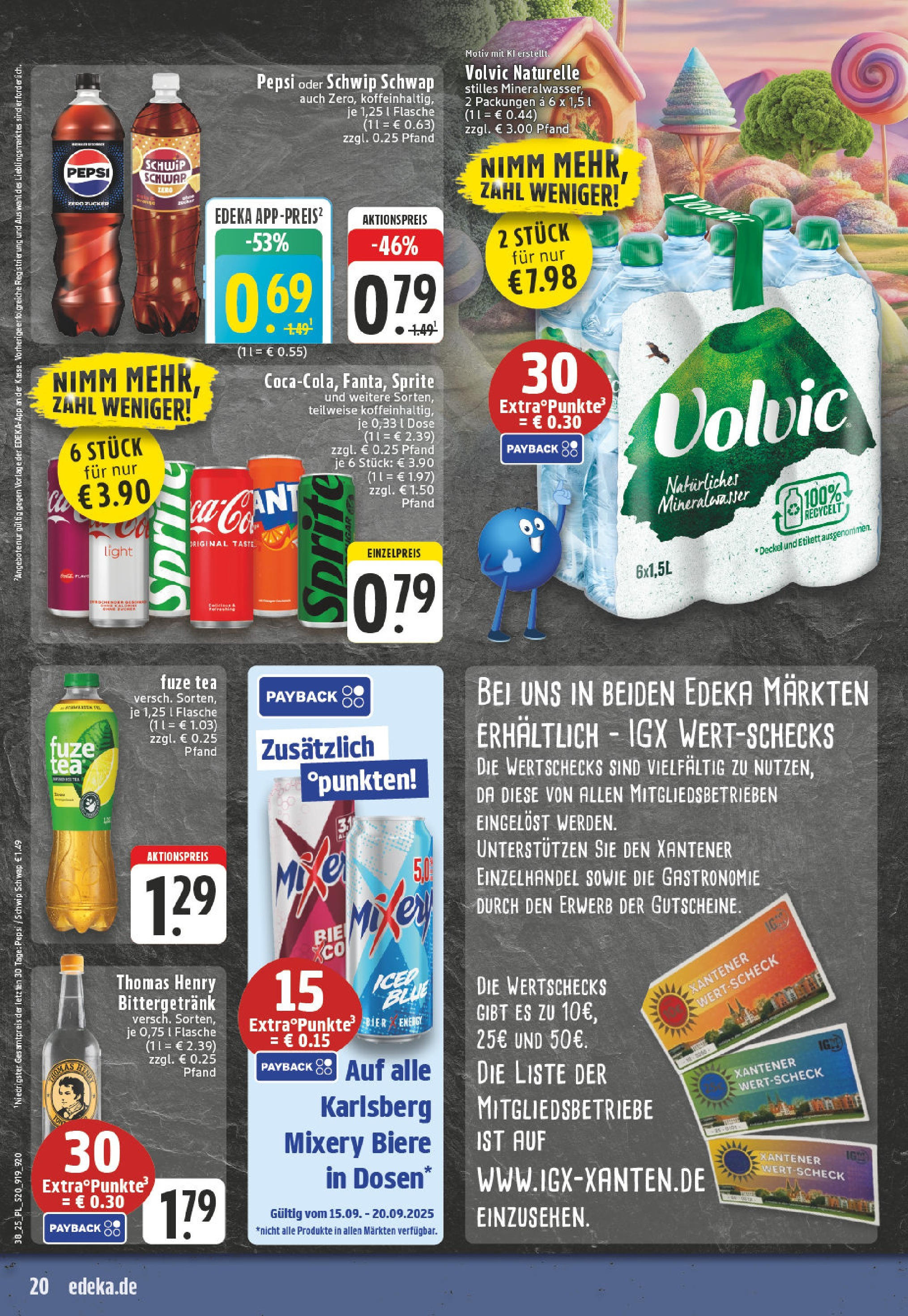 Edeka prospekt Xanten (ab 14.09.2025) » Angebote Online | Seite: 22 | Produkte: Fuze tea, Sprite, Pepsi, Volvic Edeka prospekt Xanten (ab 14.09.2025) » Angebote Online | Seite: 22 | Produkte: Fuze tea, Sprite, Pepsi, Volvic