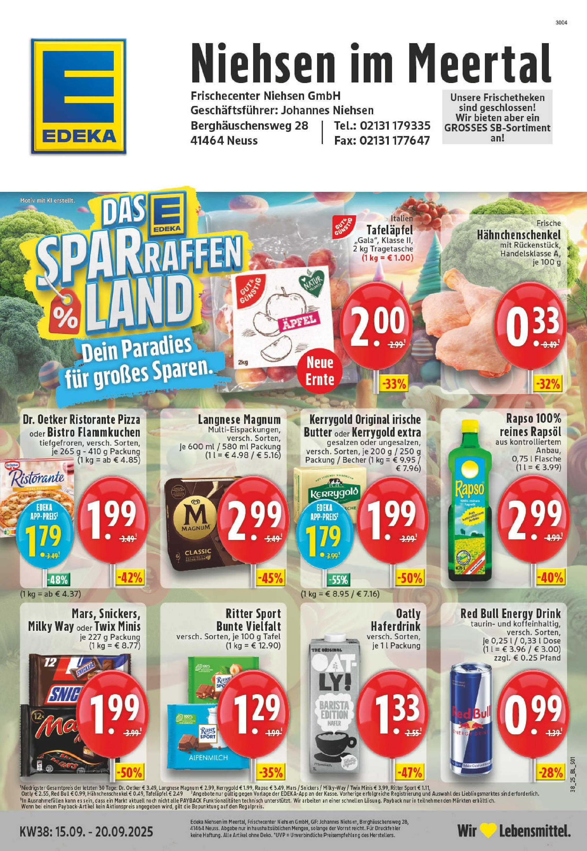 Edeka prospekt Neuss-Meertal (ab 14.09.2025) » Angebote Online | Seite: 1 | Produkte: Langnese, Hahnchenschenkel, Ritter sport, Pizza Edeka prospekt Neuss-Meertal (ab 14.09.2025) » Angebote Online | Seite: 1 | Produkte: Langnese, Hahnchenschenkel, Ritter sport, Pizza