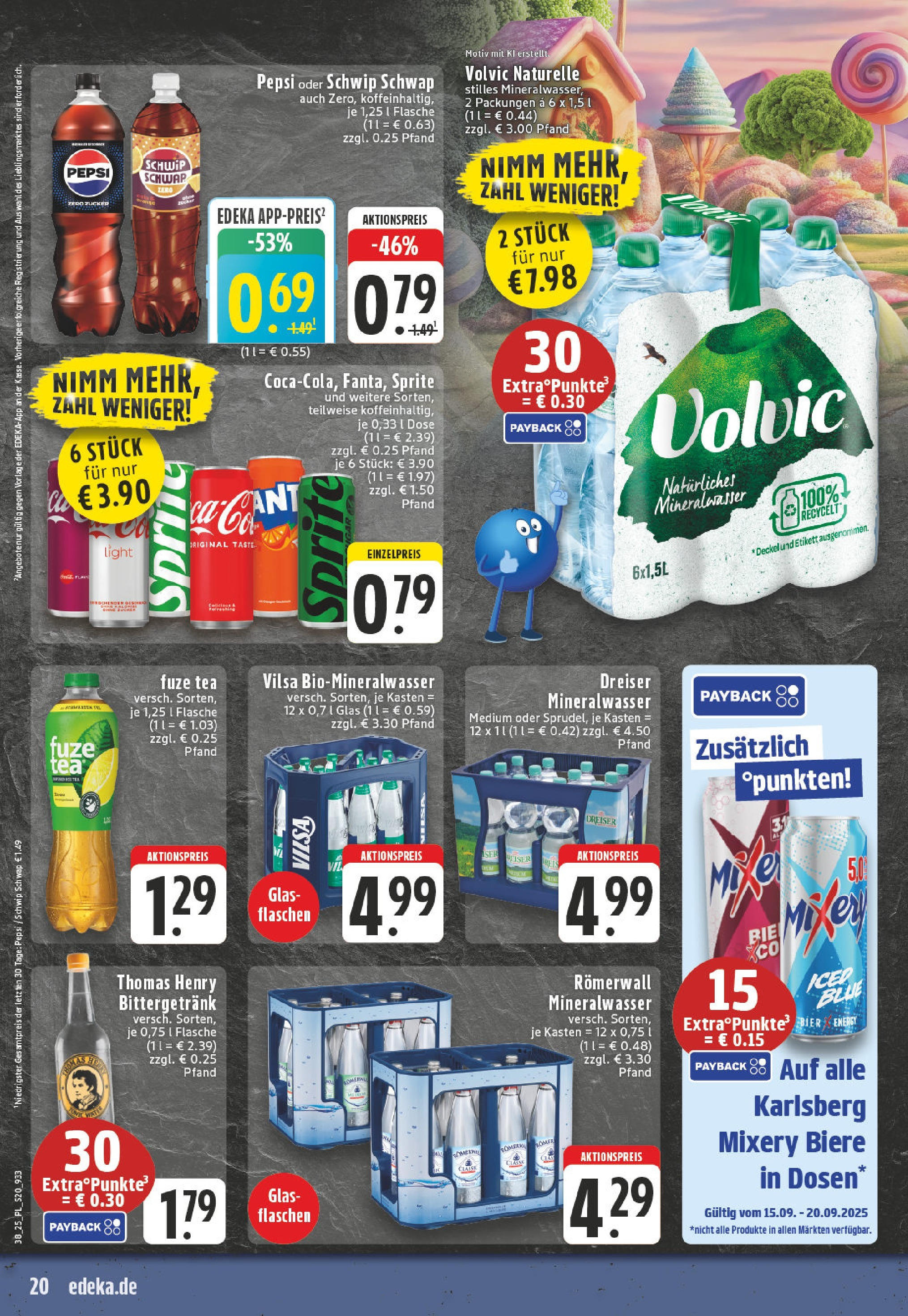 Edeka prospekt Eschweiler-Dürwiß (ab 14.09.2025) » Angebote Online | Seite: 22 | Produkte: Fuze tea, Sprite, Mineralwasser, Volvic Edeka prospekt Eschweiler-Dürwiß (ab 14.09.2025) » Angebote Online | Seite: 22 | Produkte: Fuze tea, Sprite, Mineralwasser, Volvic