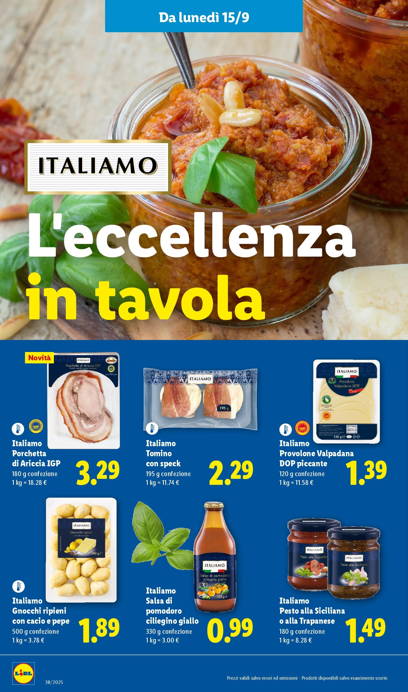LIDL nuovo volantino dal 14/09/2025 - in anteprima⏳ | Pagina: 26 | Prodotti: Speck, Porchetta, Pepe, Tomino LIDL volantino della prossima settimana dal 14/09/2025 📣 | Pagina: 26 | Prodotti: Speck, Porchetta, Pepe, Tomino
