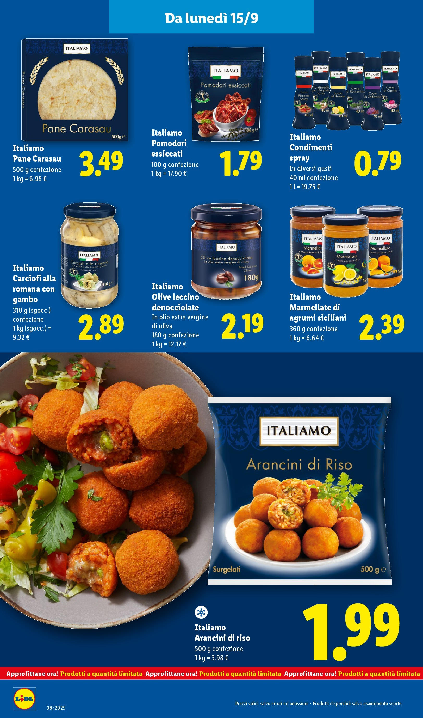 LIDL nuovo volantino dal 14/09/2025 - in anteprima⏳ | Pagina: 28 | Prodotti: Pane, Olive, Agrumi, Olio extra vergine LIDL volantino della prossima settimana dal 14/09/2025 📣 | Pagina: 28 | Prodotti: Pane, Olive, Agrumi, Olio extra vergine