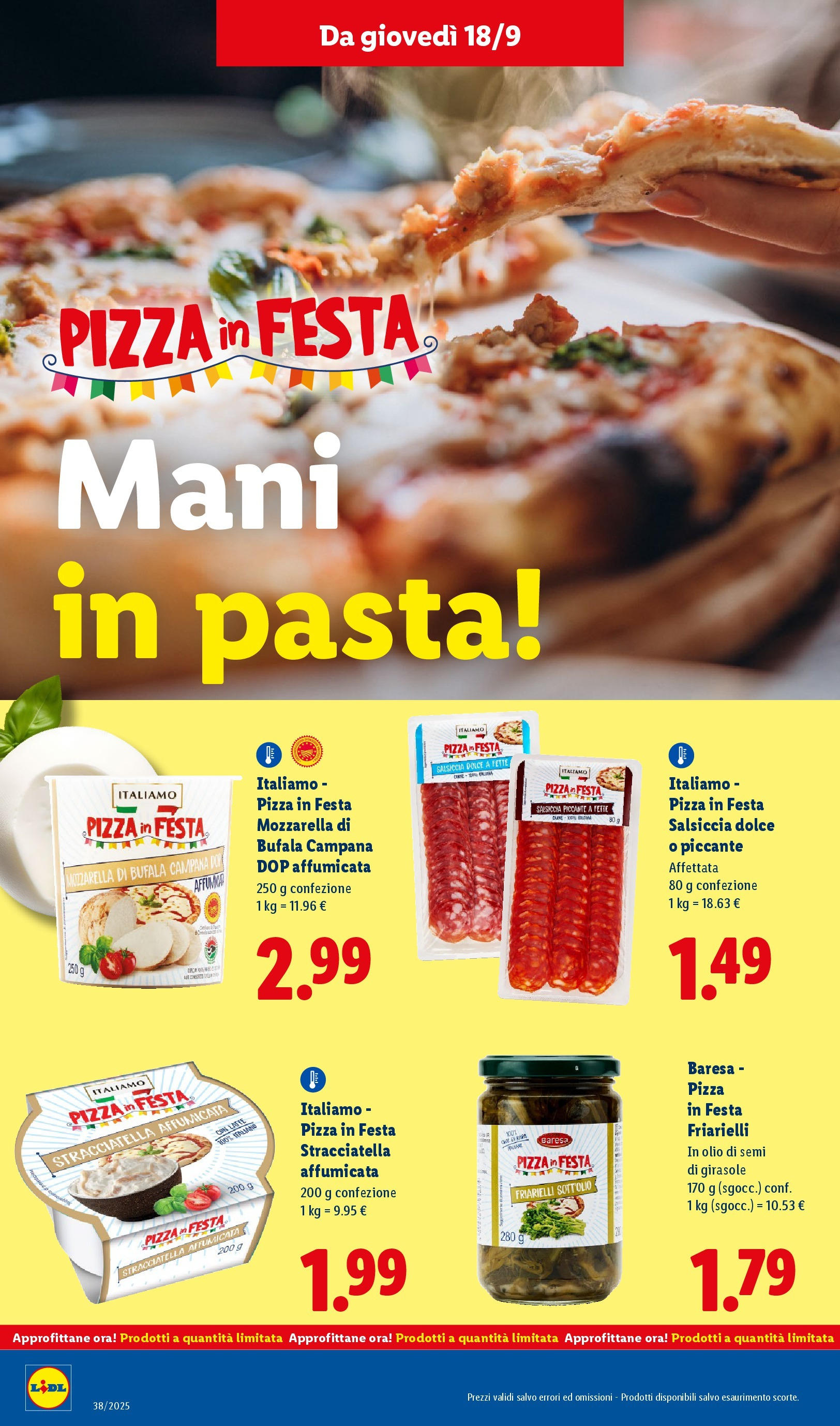 LIDL nuovo volantino dal 14/09/2025 - in anteprima⏳ | Pagina: 30 | Prodotti: Mozzarella, Salsiccia, Friarielli, Stracciatella LIDL volantino della prossima settimana dal 14/09/2025 📣 | Pagina: 30 | Prodotti: Mozzarella, Salsiccia, Friarielli, Stracciatella