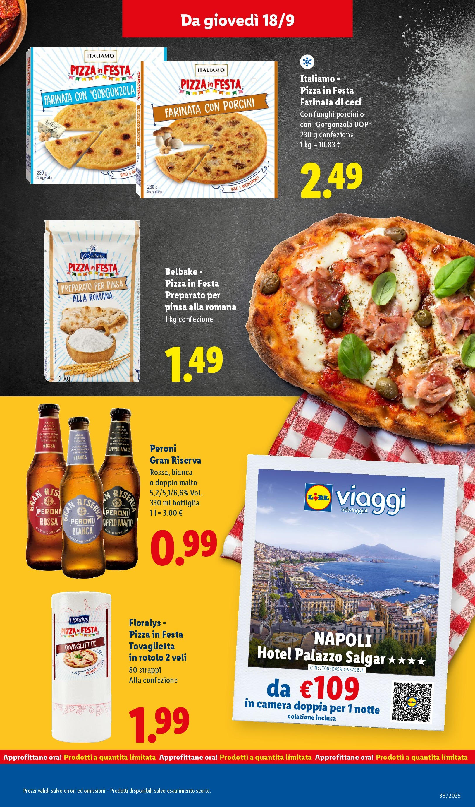 LIDL nuovo volantino dal 14/09/2025 - in anteprima⏳ | Pagina: 33 | Prodotti: Pizza, Ceci, Funghi, Tovagliette LIDL volantino della prossima settimana dal 14/09/2025 📣 | Pagina: 33 | Prodotti: Pizza, Ceci, Funghi, Tovagliette